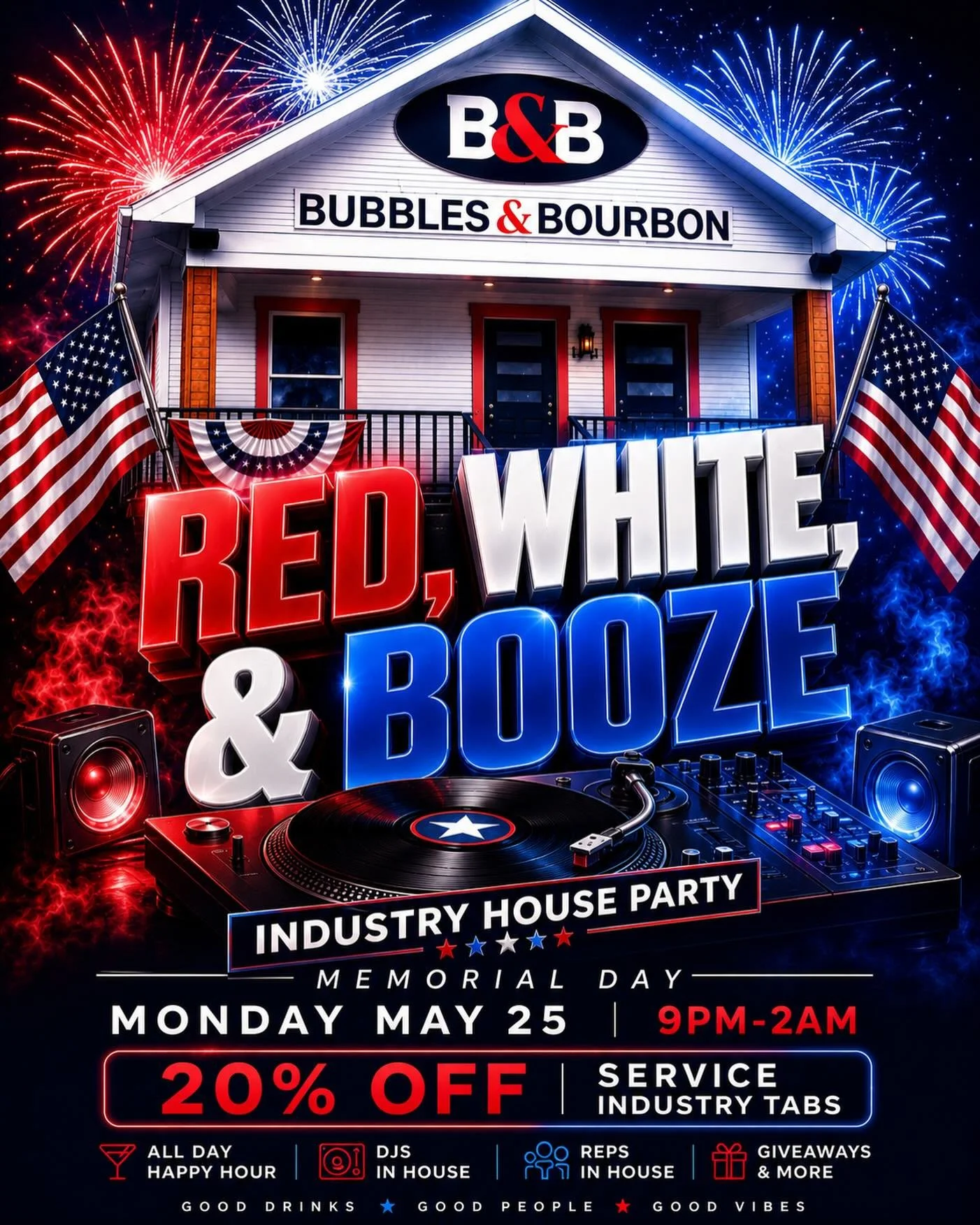 RED, WHITE &amp; BOOZE 🇺🇸🥃

Service Industry House Party is going DOWN TONIGHT at Bubbles &amp; Bourbon 🍾✨

🍸 ALL DAY HAPPY HOUR🎧 DJ @crescendocruz in the mix🤝 Brand reps in house🎁 Giveaways &amp; more all night long

PLUS &mdash; 20% OFF all