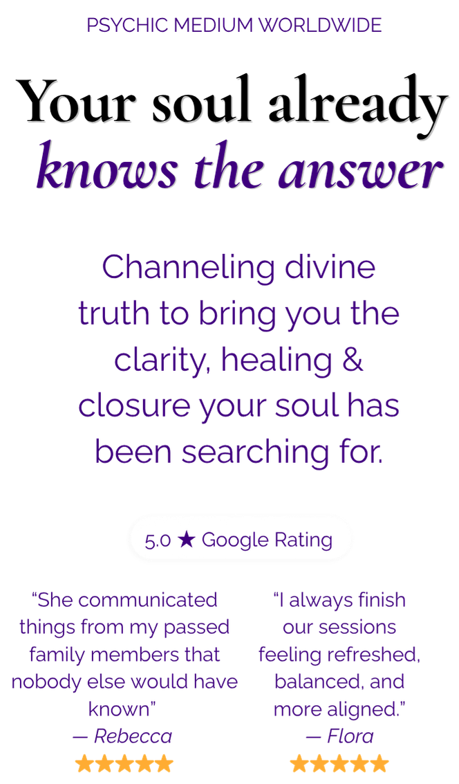 A promotional graphic for a psychic medium service with the headline ‘knows the answer’. It mentions channeling divine truth to bring clarity, healing, and closure to the soul. It features a 5-star Google rating and includes testimonials praising the service for communication and balancing sessions.