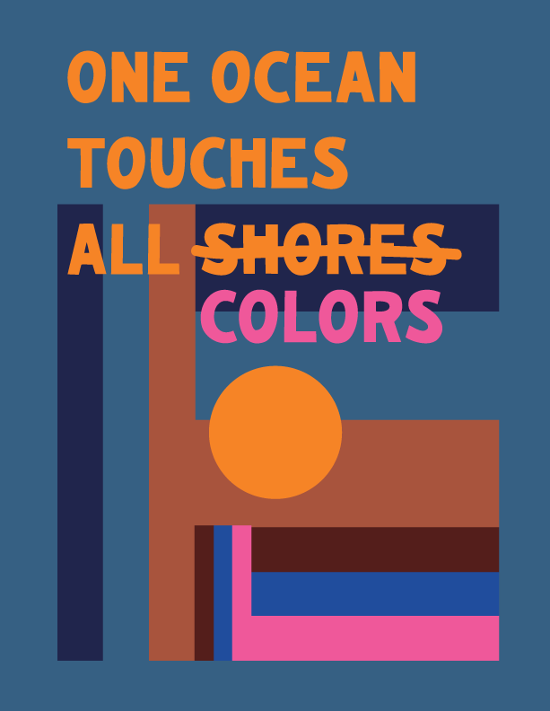 Graphics featuring the phrase 'One Ocean Touches All Shores' in orange, pink, and blue text, against a background with geometric shapes and color blocks.
