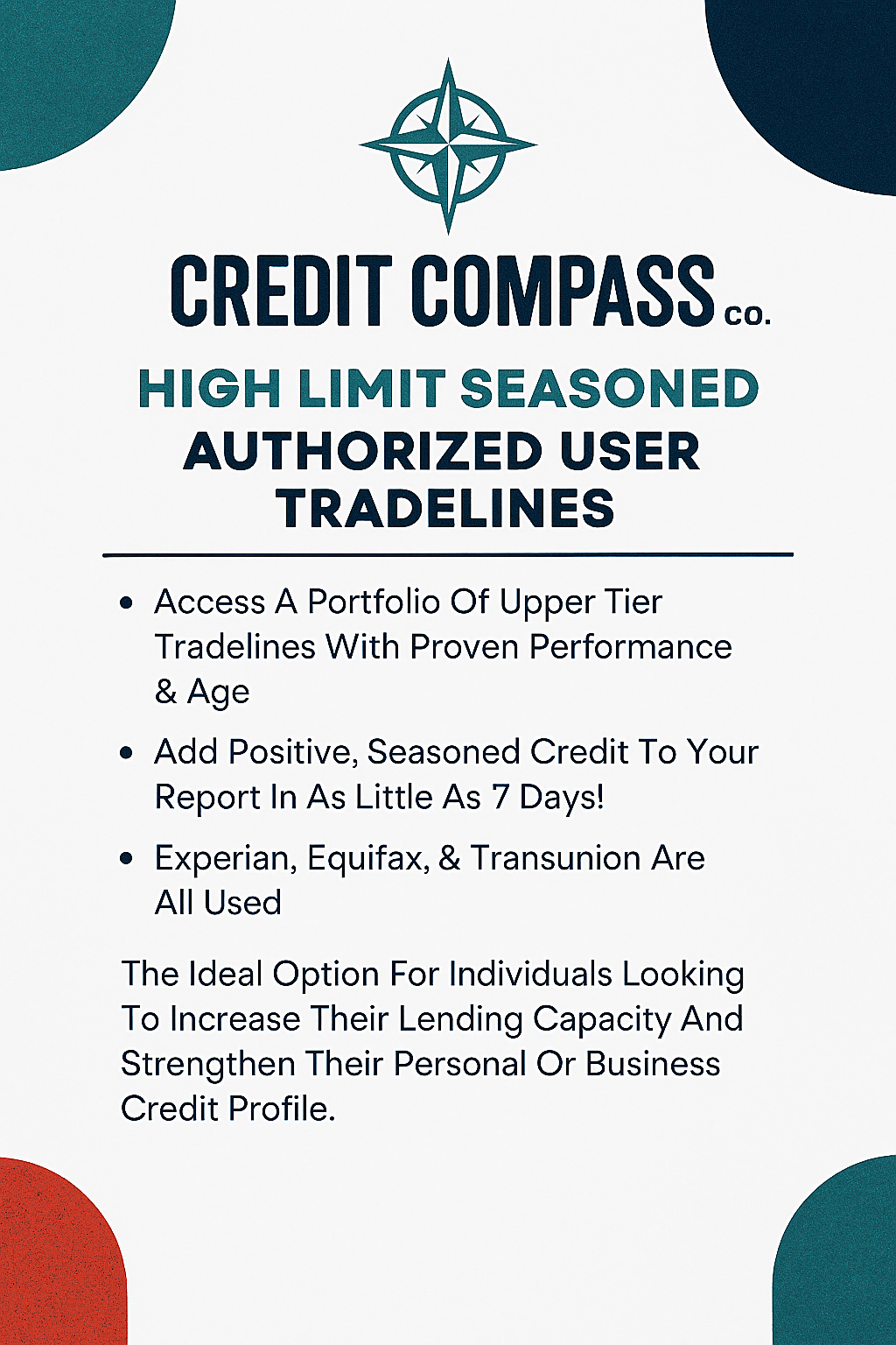 Advertisement for Credit Compass Co., promoting high limit seasoned authorized user tradelines, with features like access to upper tier tradelines, adding positive credit to reports in as little as 7 days, and using Experian, Equifax, TransUnion.