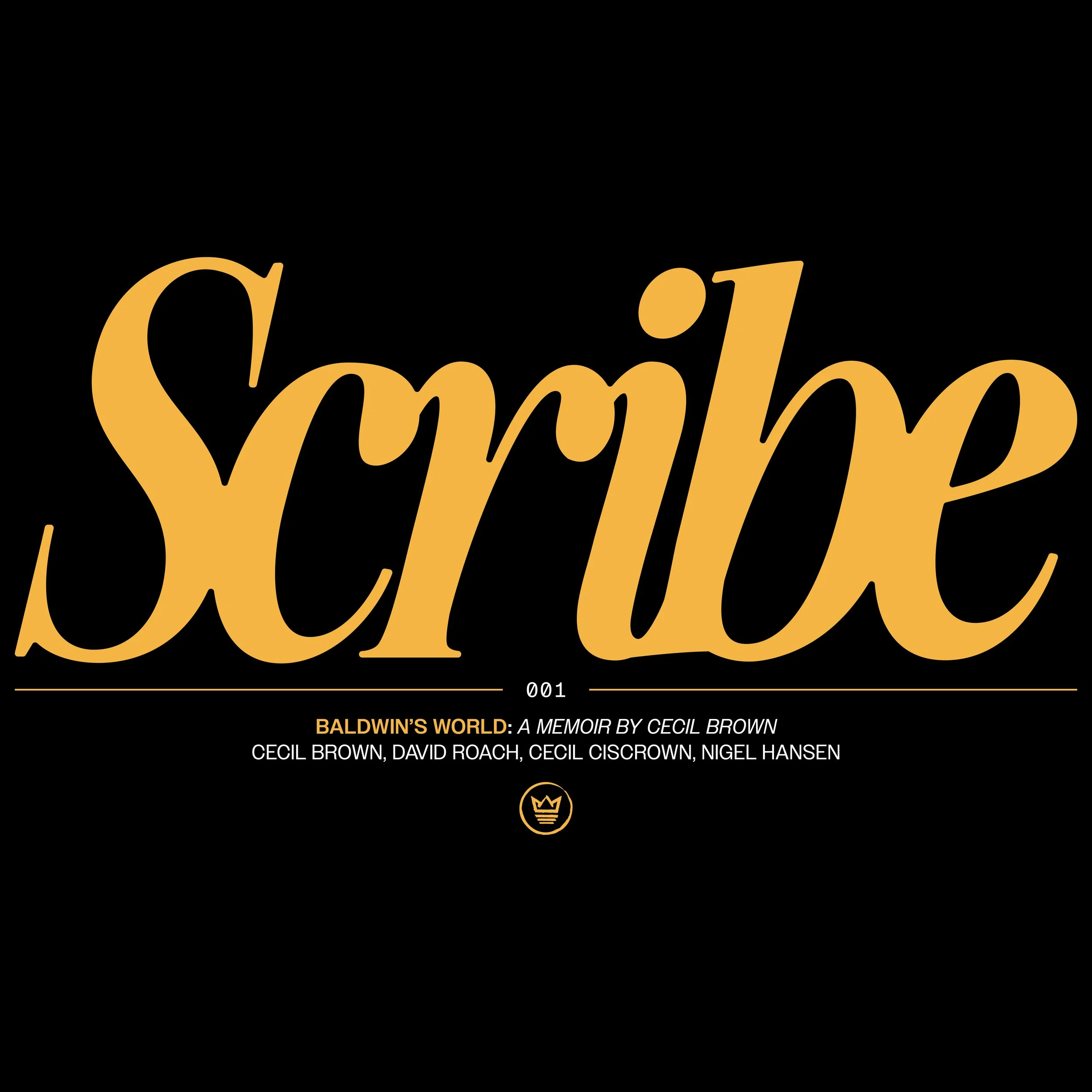Now Live: The Inaugural Episode of Scribe
