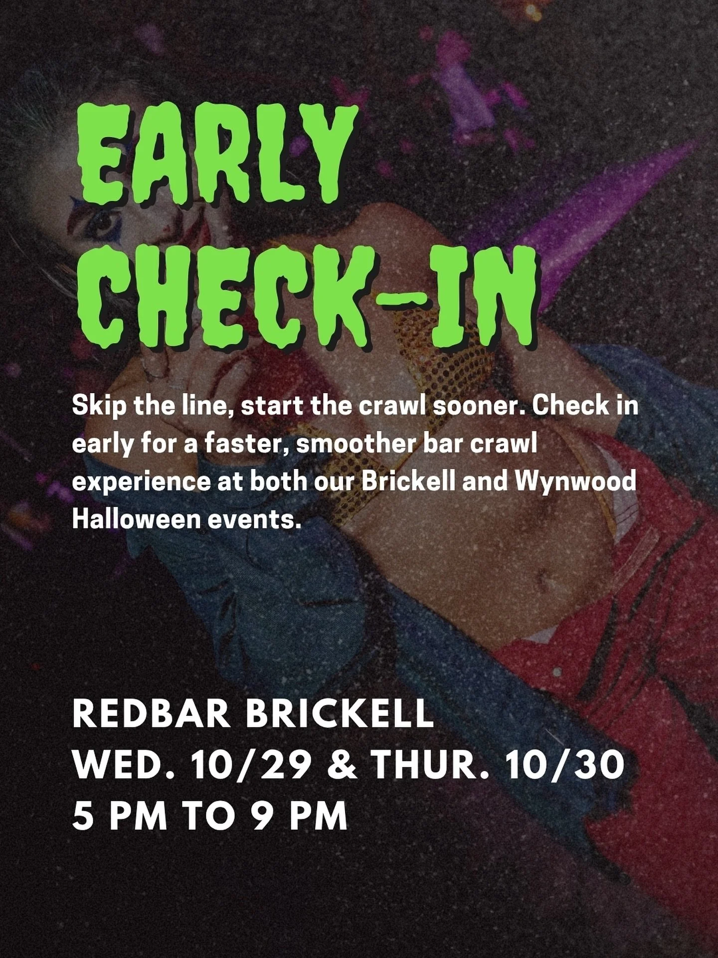 🎃 EARLY CHECK-IN = SKIP THE CHECK-IN LINE 🎃 Avoid the long wait on event day &mdash; early check-in is the move. ✅

Whether you&rsquo;re crawling in Brickell or Wynwood, early check-in means: ✔️ No waiting in the check-in line (attendees are still 