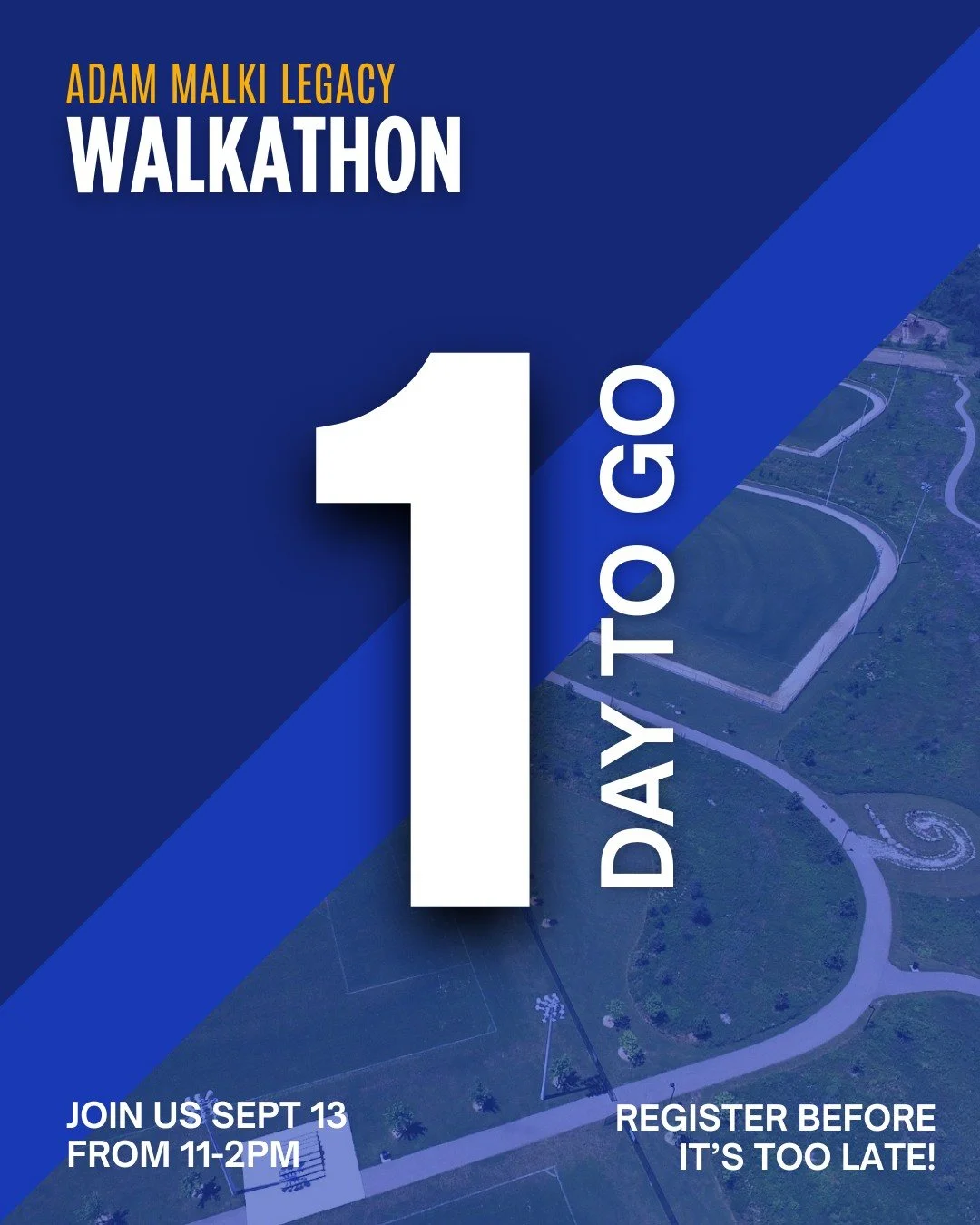 1 Day Left!

Tomorrow&rsquo;s the day! We&rsquo;re walking in honour of Adam and to support youth education. Thank you to everyone who&rsquo;s joined so far &mdash; let&rsquo;s make it unforgettable!

💙 If you haven&rsquo;t registered yet, your last