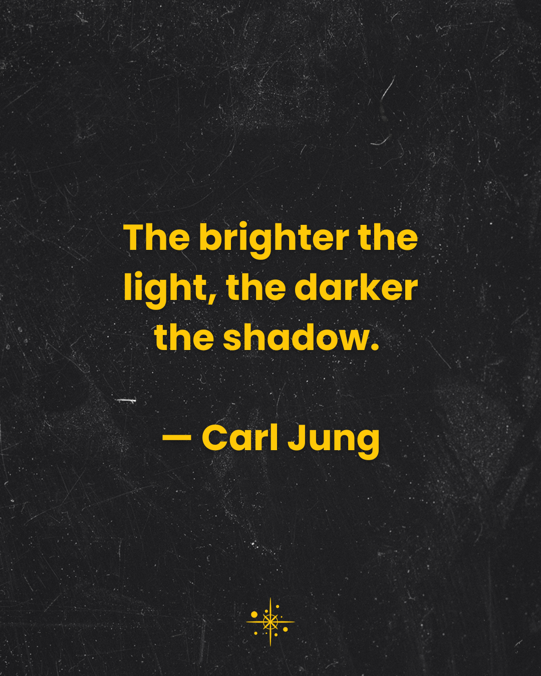 light_shadow_quote_the_brighter_the_light,_04.png