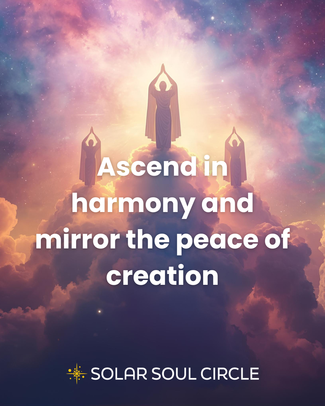 ascension_quote_31_ascend-in-harmony_solar-soul-circle.png