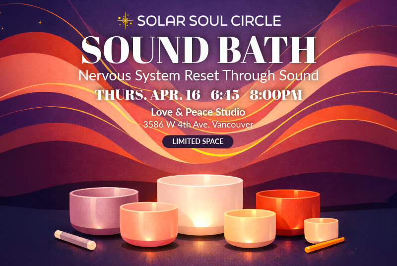 Sound Bath in Vancouver - Nervous System Reset