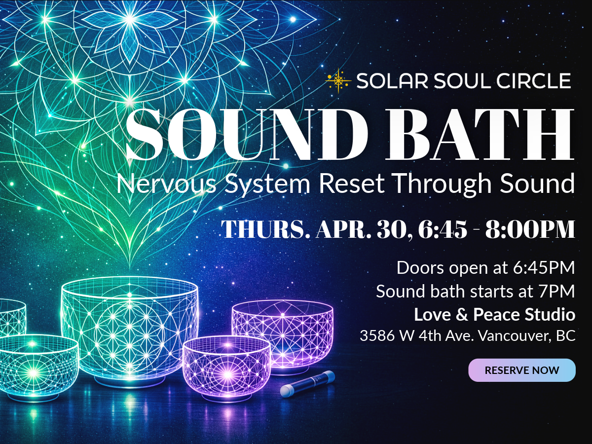 Sound Bath in Vancouver - Nervous System Reset