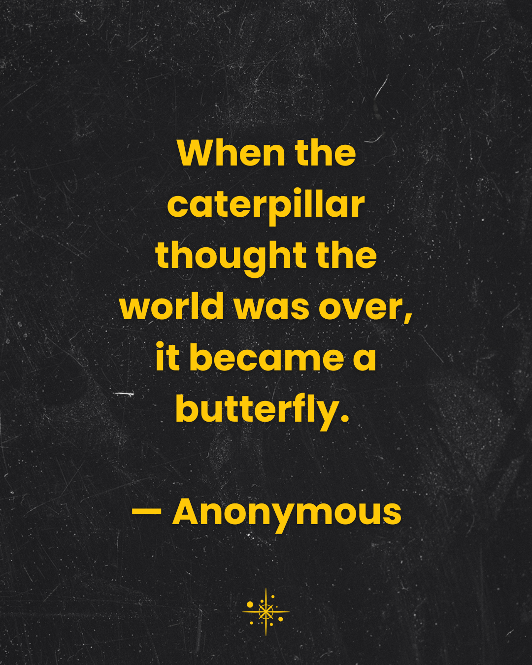 transformation_ascension_quote_when_the_caterpillar_thought_02.png
