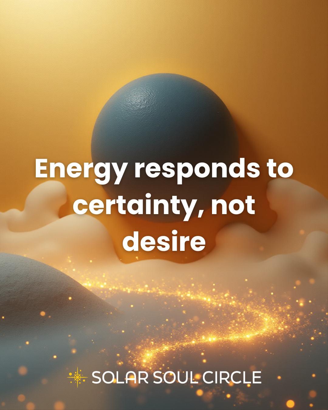 manifestation_quote_energy_responds_to_certainty,_03.png