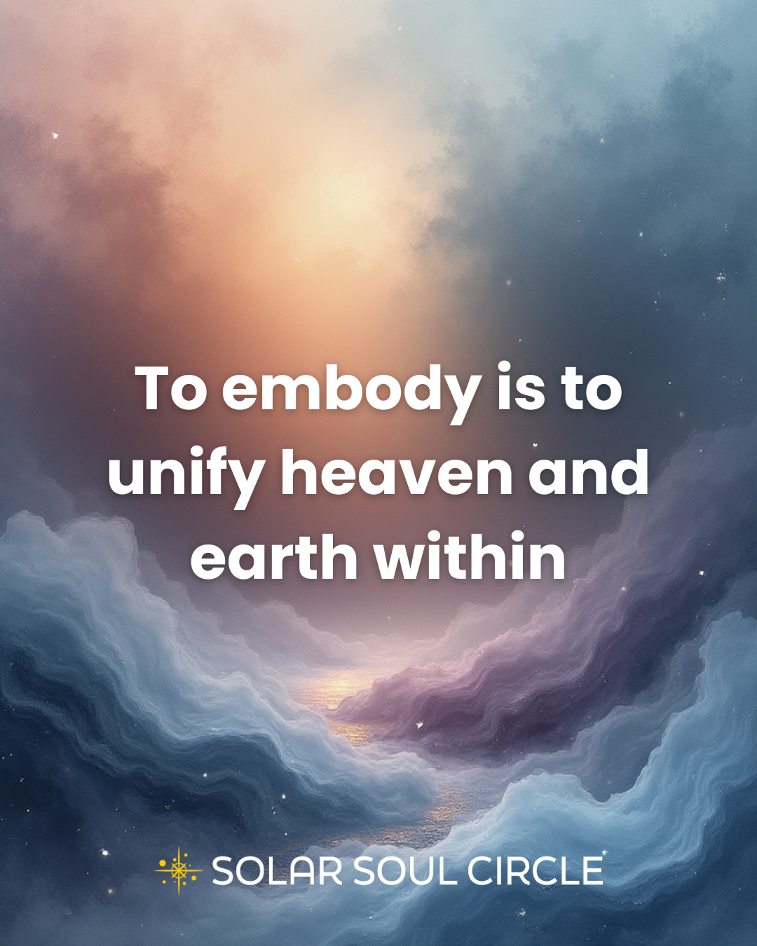 integration_quote_23_embodied-wholeness_solar-soul-circle.png