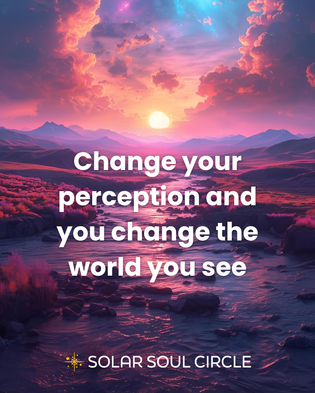 consciousness_quote_03_perception-shift_solar-soul-circle.png