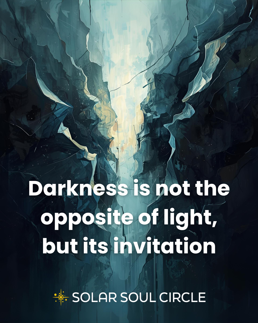 Darkness is not the opposite of light but its invitation quote about shadow, awareness, and inner illumination