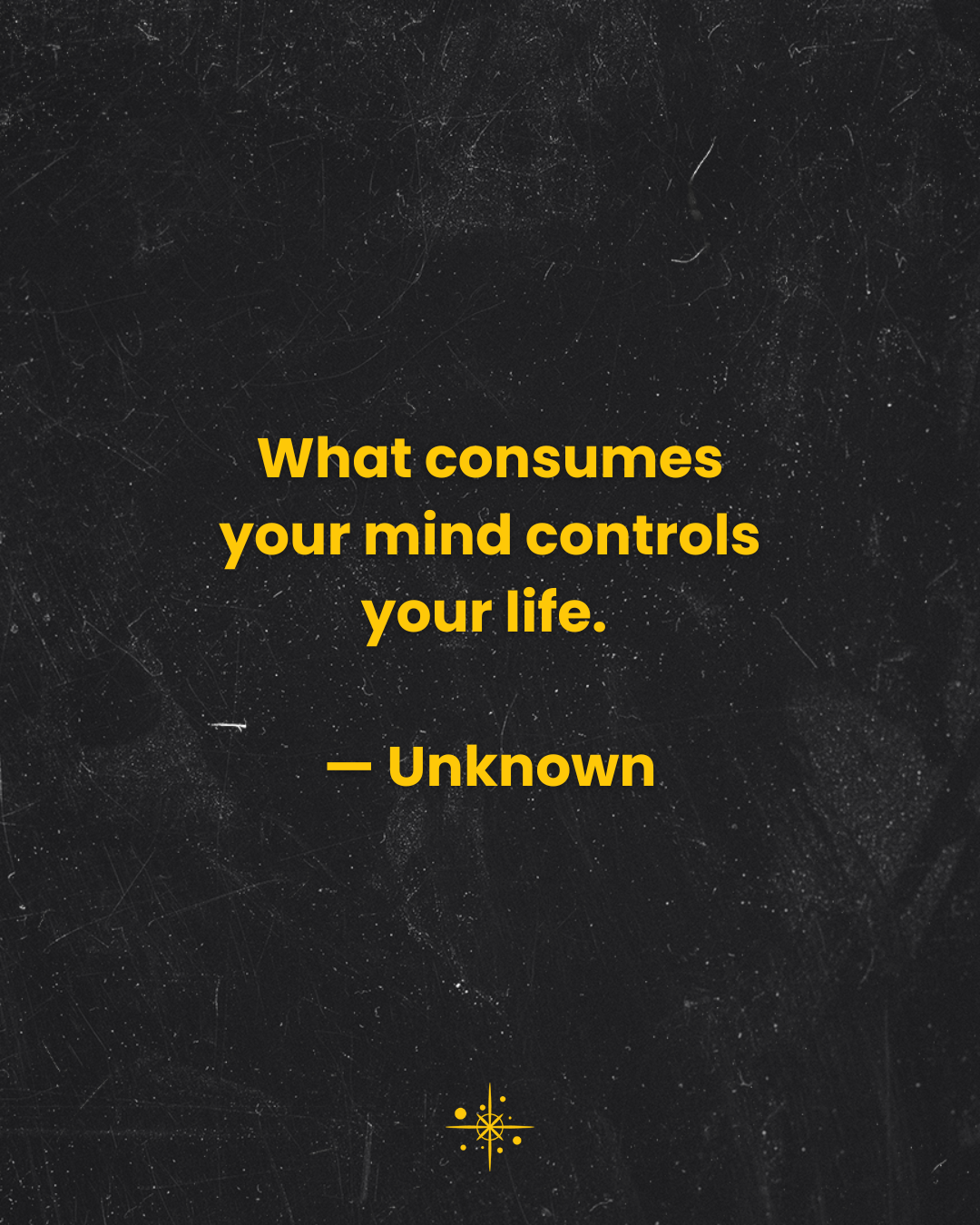 mindset_quote_what_consumes_your_mind_15.png