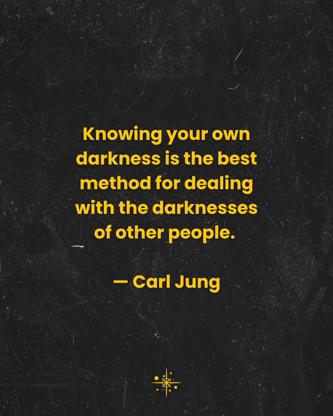 shadow_quote_knowing_your_own_darkness_02.png