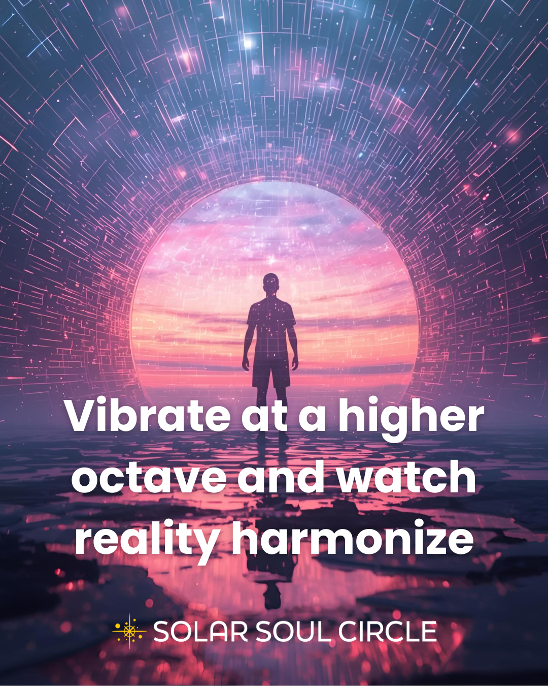 ascension_quote_17_higher-octave_solar-soul-circle.png