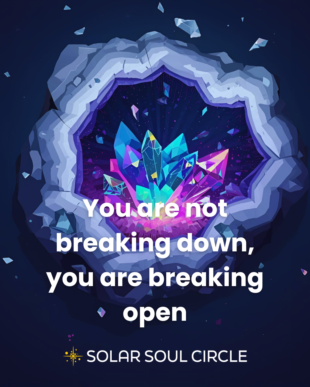 You are not breaking down you are breaking open quote about transformation, healing, and shadow work