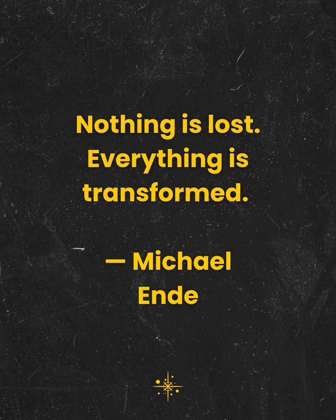 transformational_quote_nothing_is_lost._everything_15.png