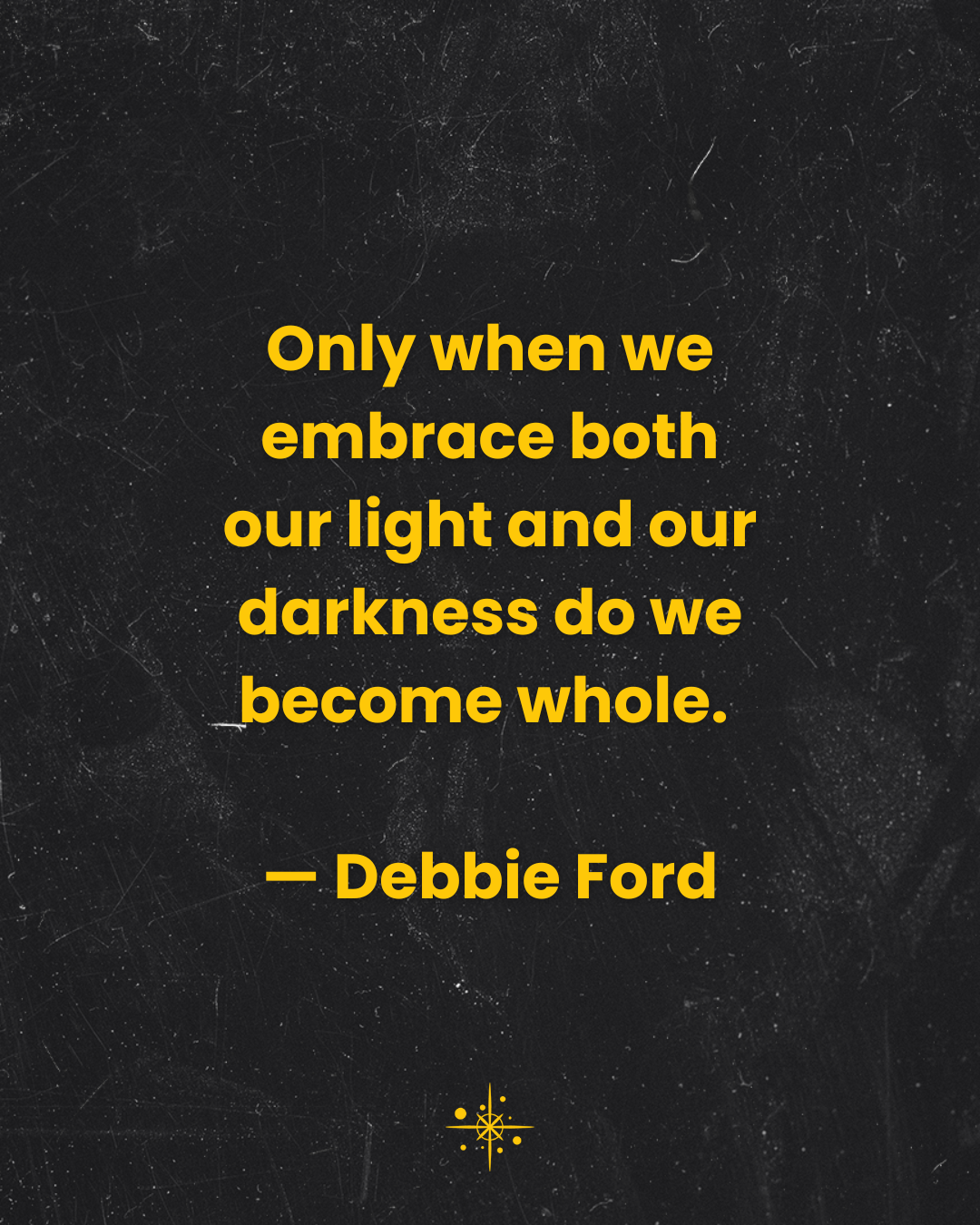 light_shadow_quote_only_when_we_embrace_20.png
