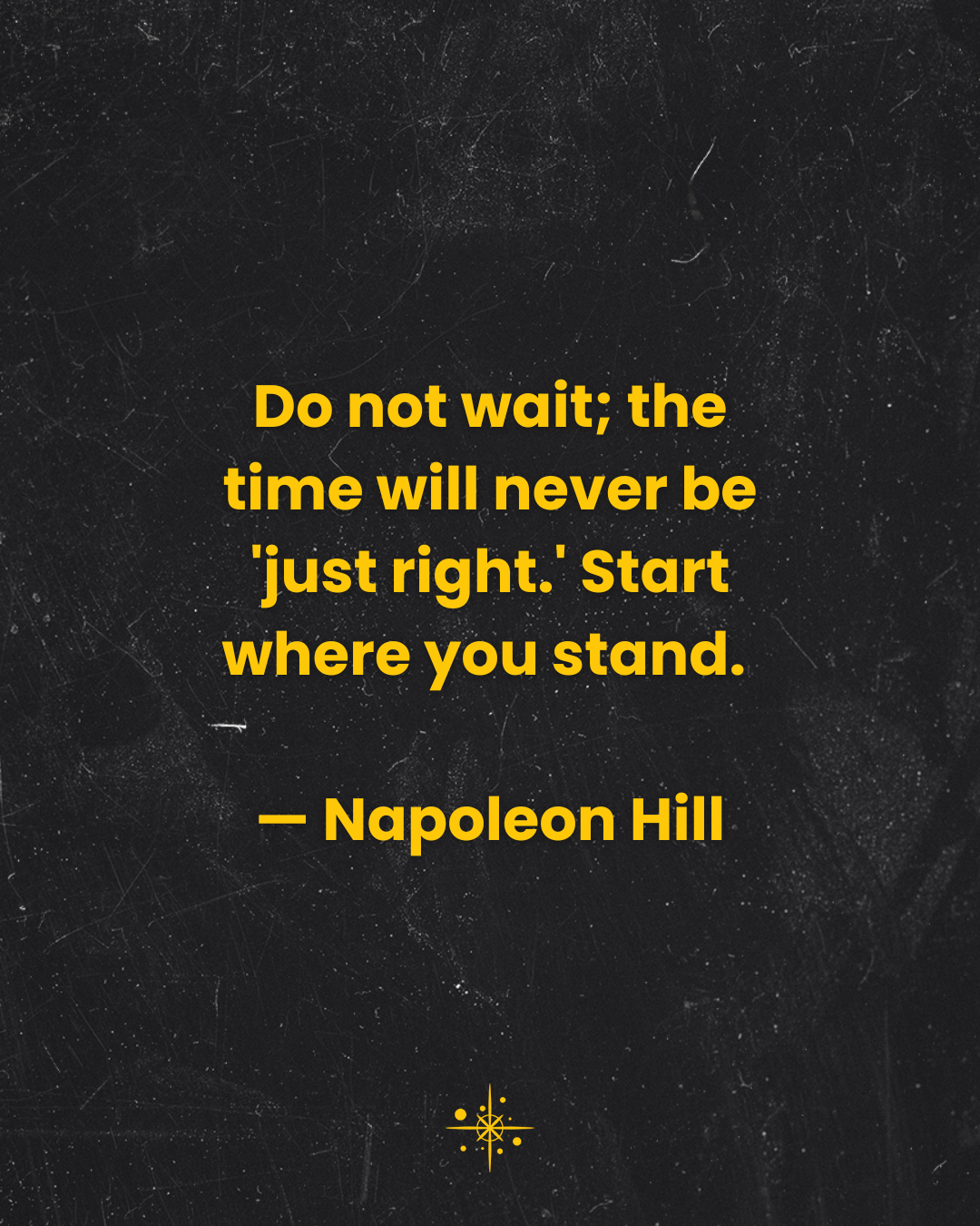 motivational_quote_do_not_wai