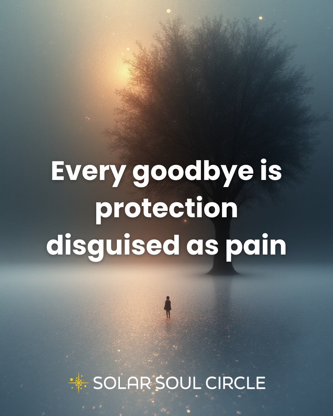 relationship_quote_every_goodbye_is_protection_16.png