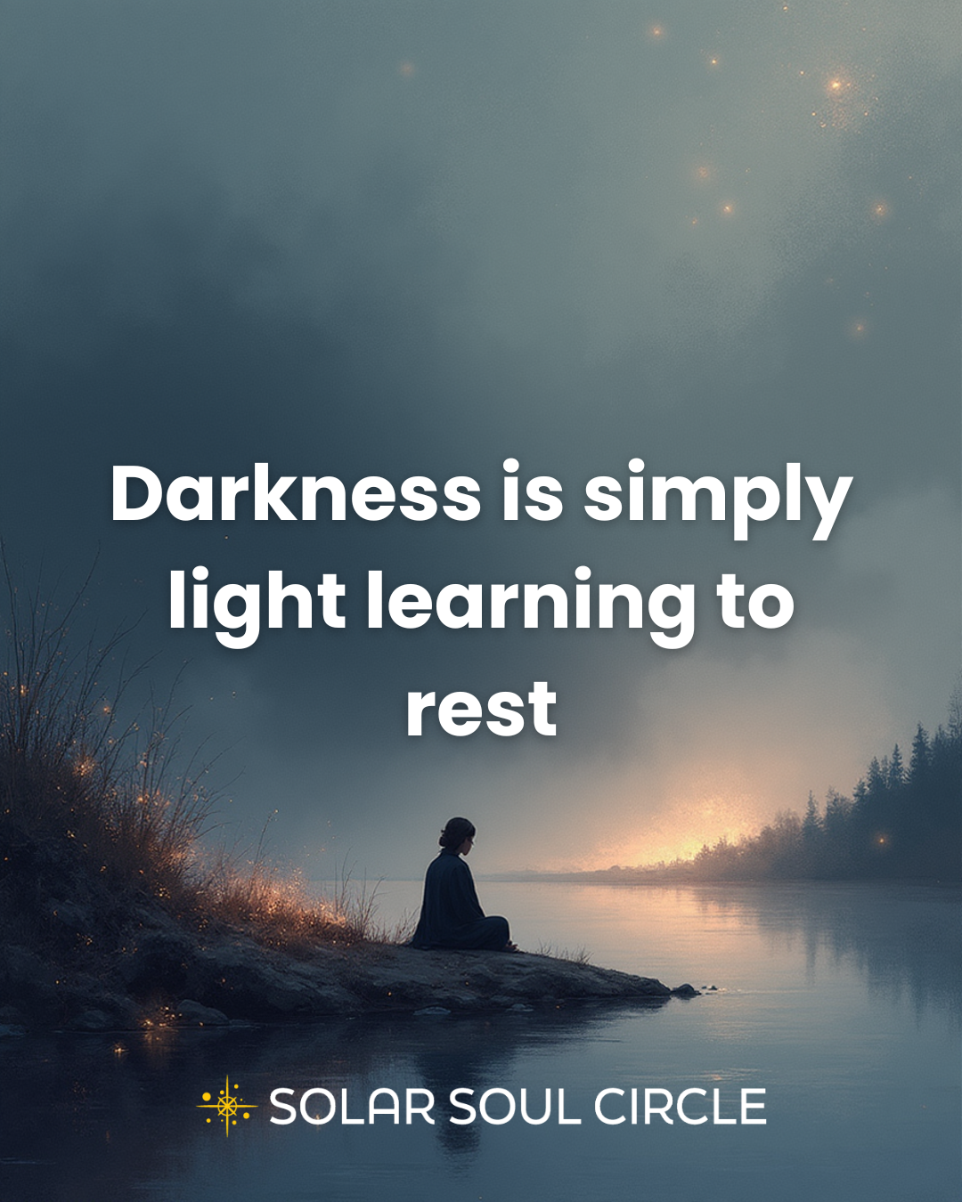 integration_quote_46_embrace-darkness_solar-soul-circle.png