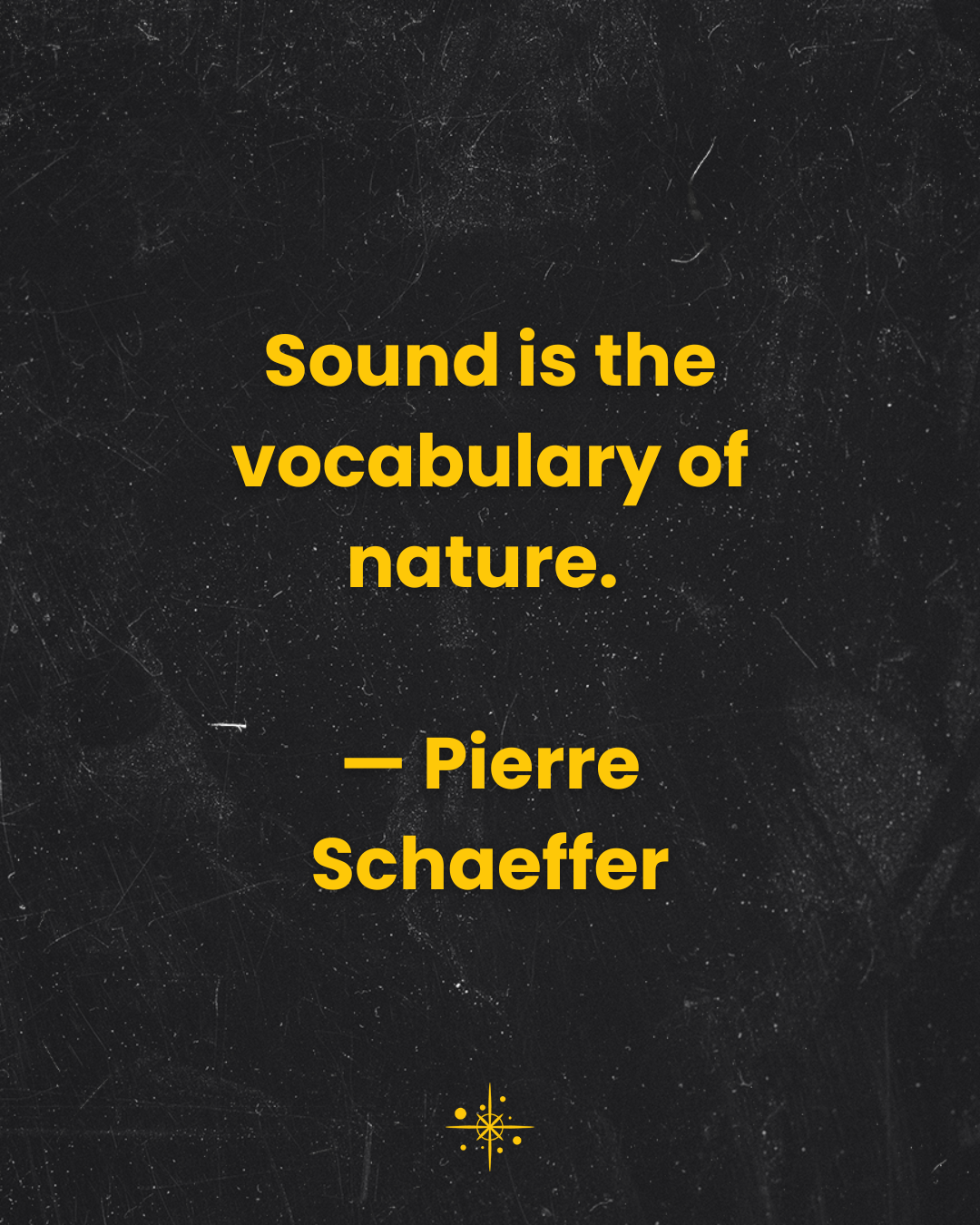 sound_quote_sound_is_the_vocabulary_04.png