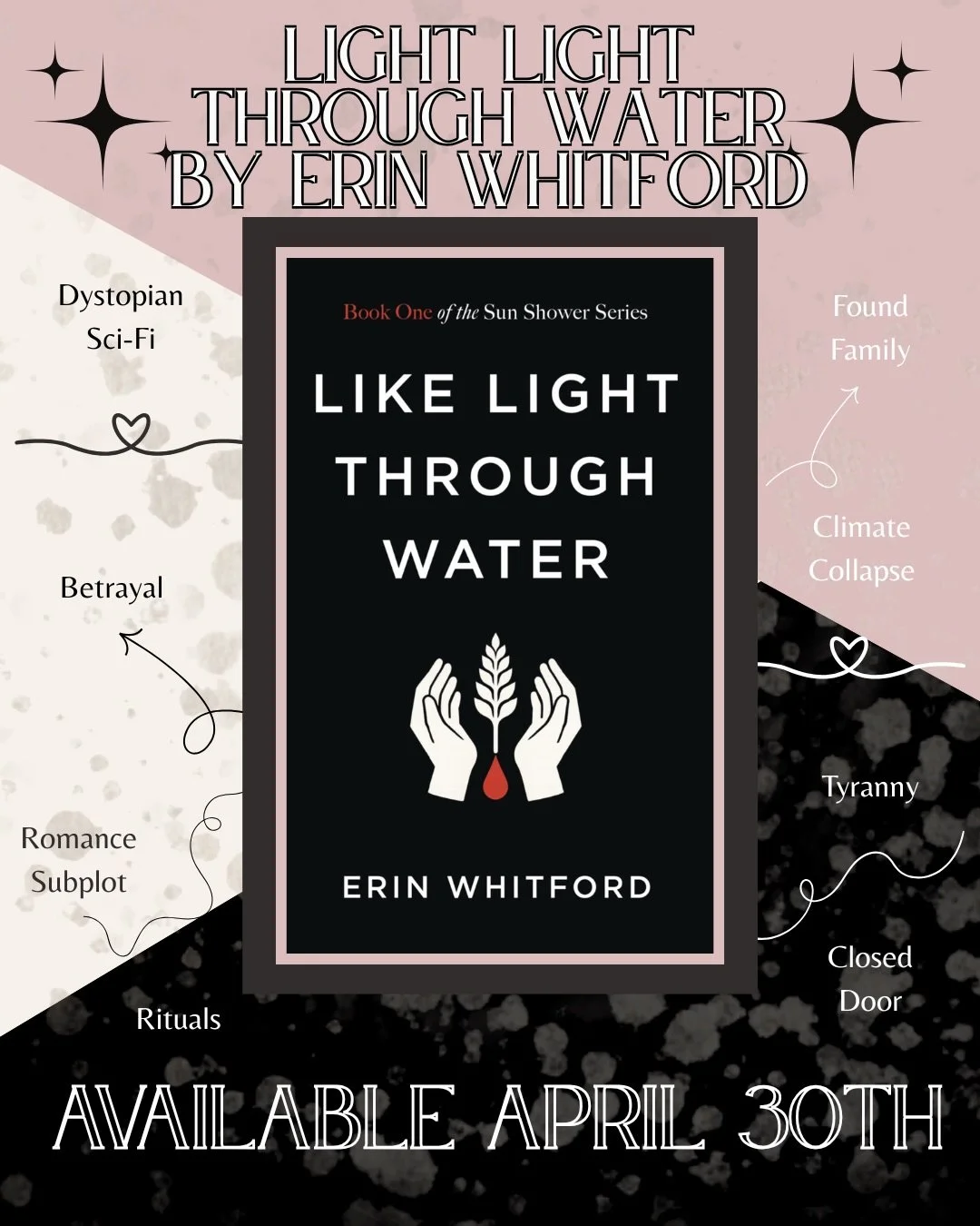 Let&rsquo;s talk about &ldquo;Like Light Through Water&rdquo; by @erinwhitford_writes. 

This is the first novel of The Sun Shower Series, a haunting dystopian story about survival, sacrifice, and the cost of hope. You won&rsquo;t have to wait long f