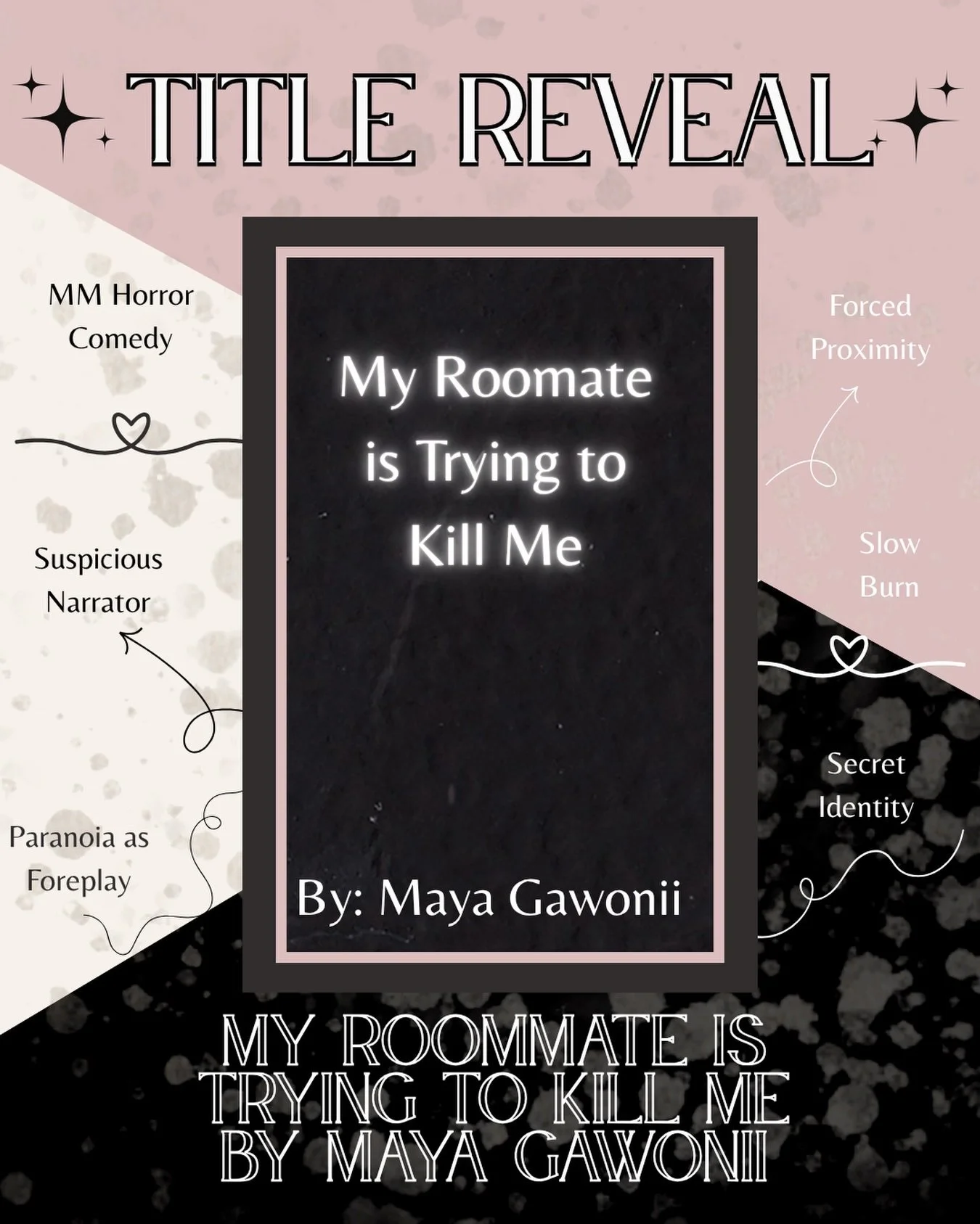 We are so excited to reveal the title of @mayagawoniiwrites upcoming debut&hellip;. My Roomate is Trying to Kill Me! 

Hakeem Morales wants to be the kind of horror actor people build midnight screenings around. At the moment, he&rsquo;s mostly worki