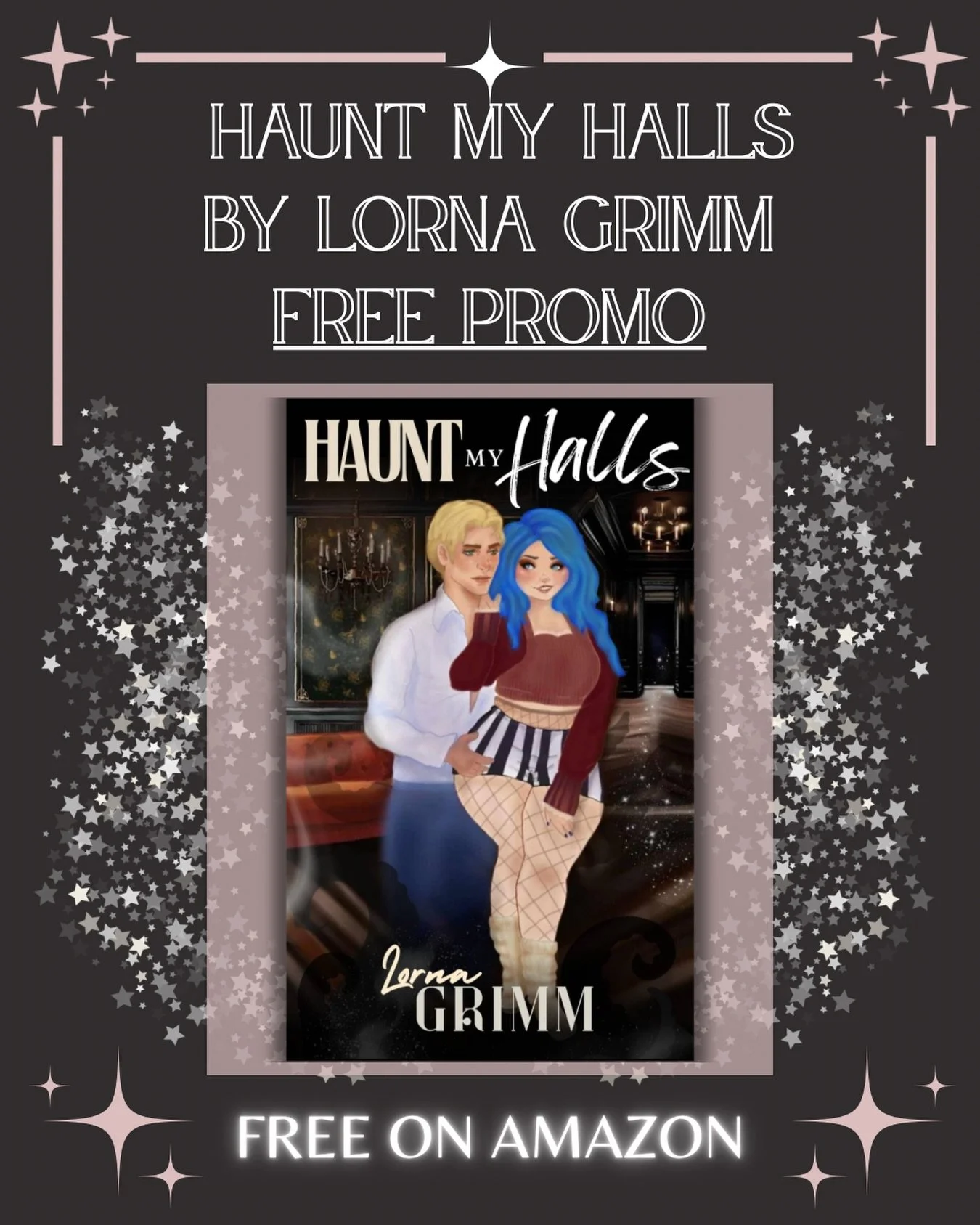 Don&rsquo;t miss out! On June 11th and 12th &ldquo;Haunt My Halls&rdquo; by @lornagrimmauthor e-book is available for free on Amazon!

Don&rsquo;t miss out on this paranormal romcom!

Make sure you&rsquo;re following @rattlethestarspr and @lornagrimm