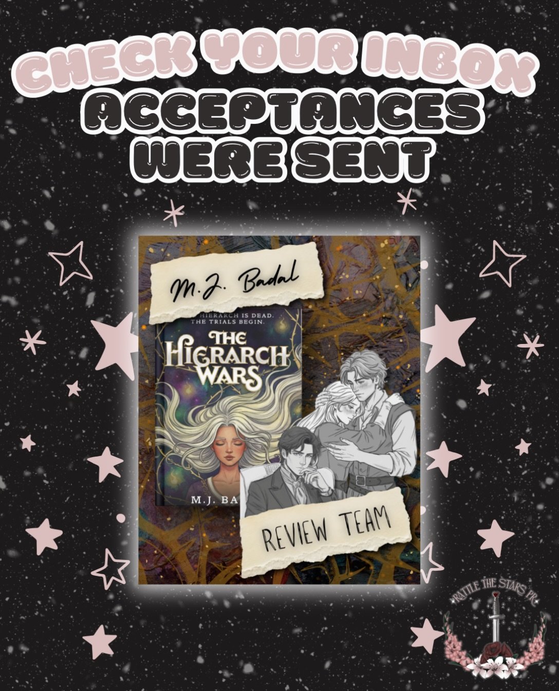 🗣️ CHECK YOUR INBOXES! 🗣️

Acceptances to @m.j.badal_author&rsquo;s review team have been sent!! 📧

Make sure to check your spam and promotions folder! 📂

Be sure to follow @m.j.badal_author and @rattlethestarspr for upcoming announcements!

#acc