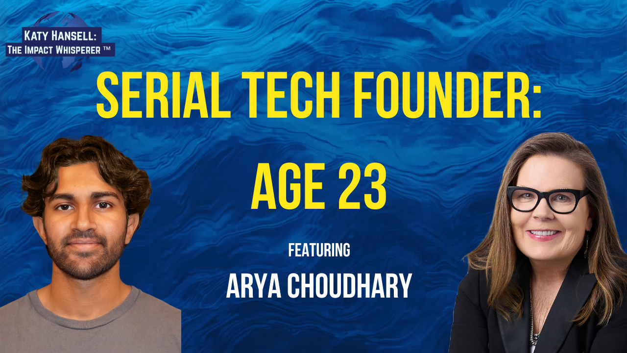 Arya Choudhary: Young Tech Serial Founder (age 23!)