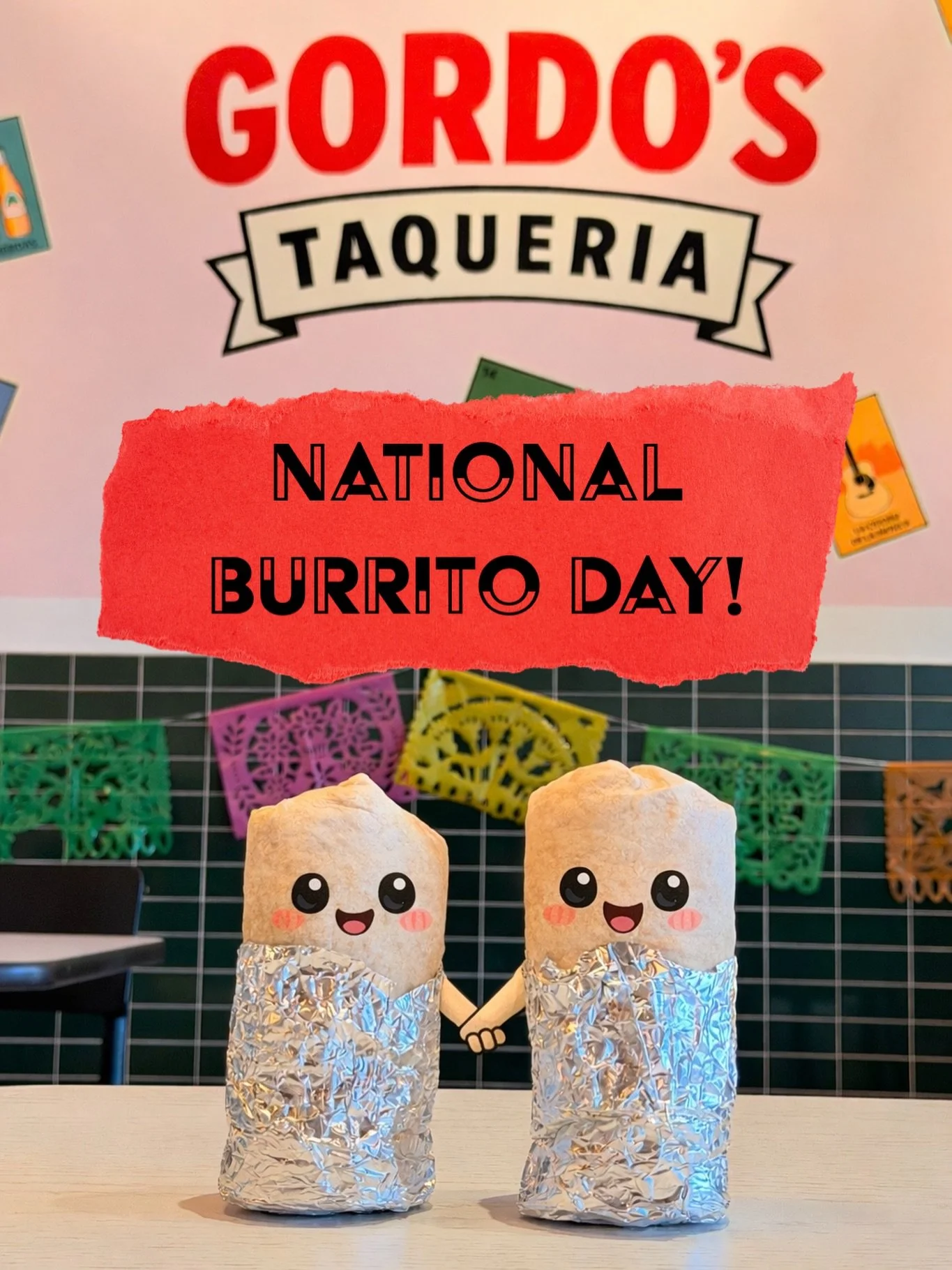 NATIONAL BURRITO DAY IS TOMORROW April 2nd and we are having a &ldquo;Bring your burrito bestie in for burrito BOGO&rdquo; special. 2 burritos for the price of one!

Your bestie can be your kid, your partner, coworker, or even your frenemy! Offer for