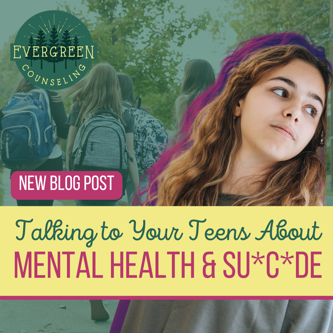 Talking to Your Teen About Mental Health and Suicide