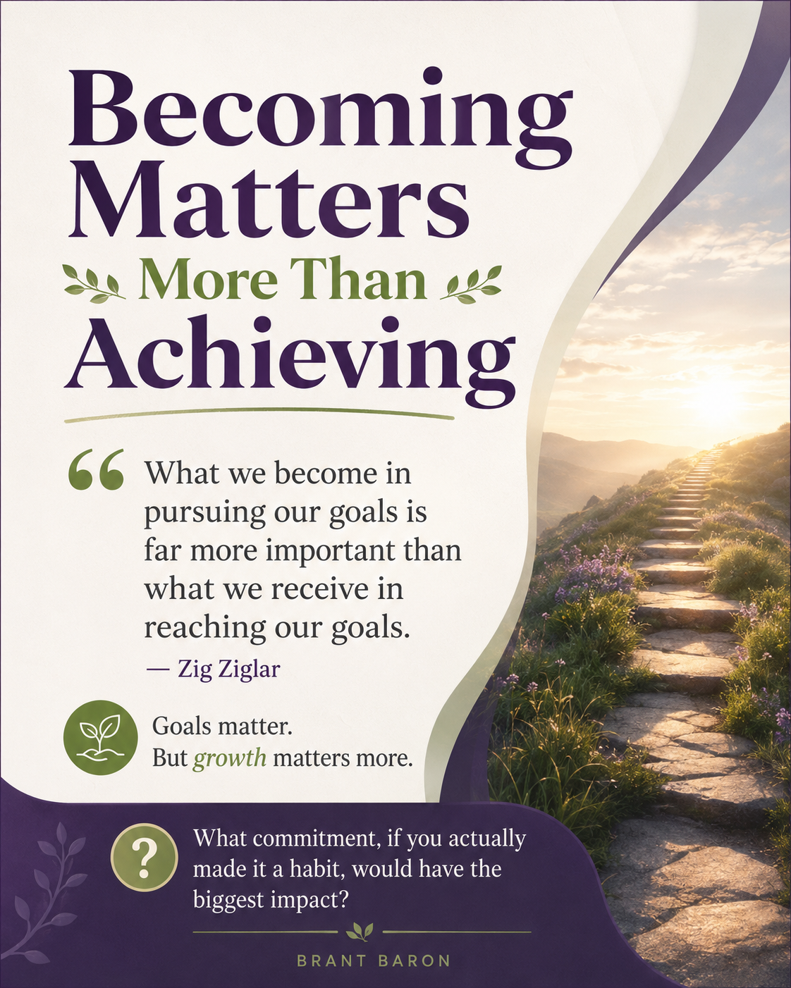 Becoming matters more…