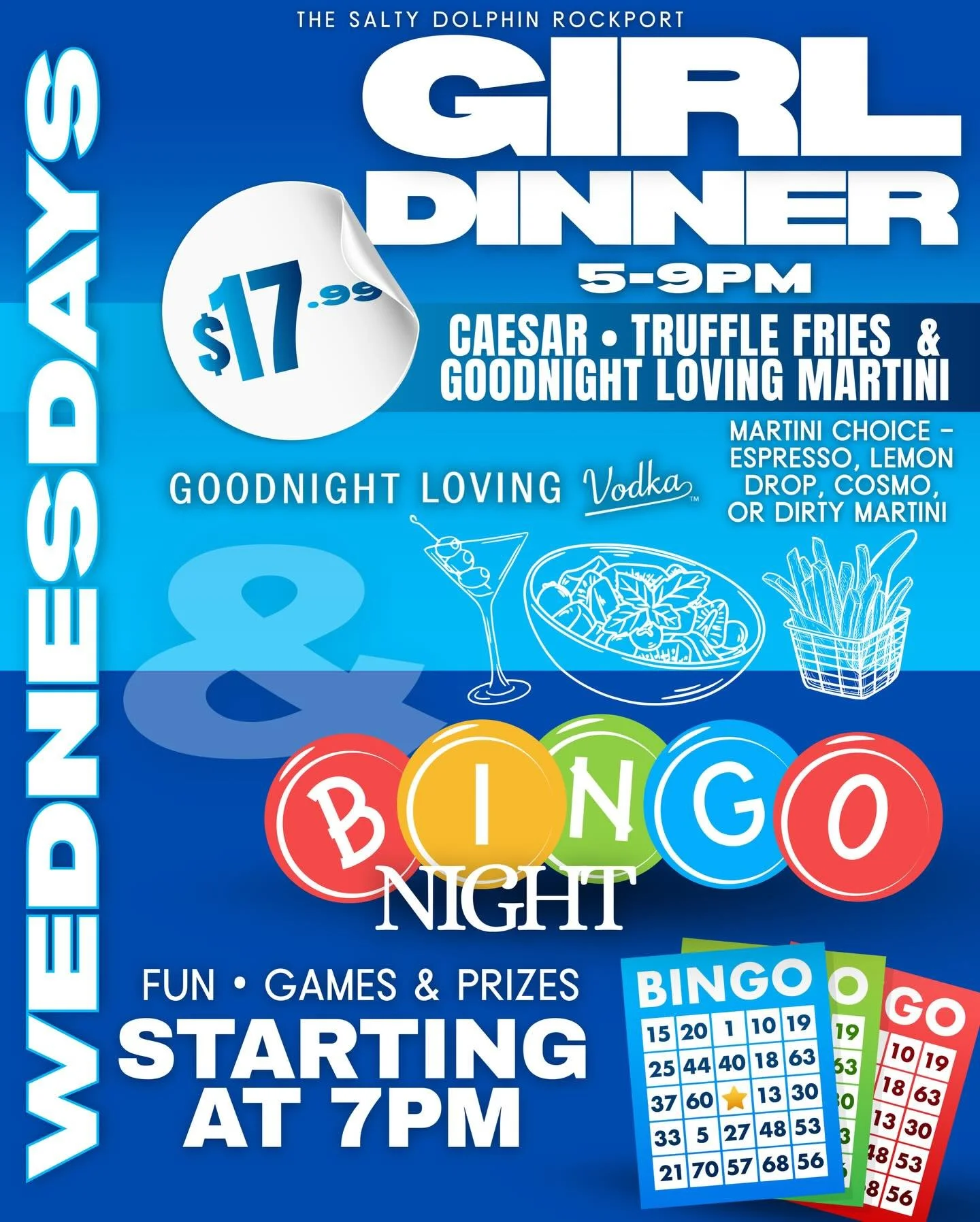 ✨ Wednesdays at The Salty Dolphin Rockport! ✨

It&rsquo;s time for Girl Dinner &amp; Bingo Night! 💃🎉

From 5&ndash;9 PM, enjoy our Girl Dinner special featuring a Caesar salad, truffle fries, and a Goodnight Loving martini for just $17.99 🍸🥗🍟
Ch