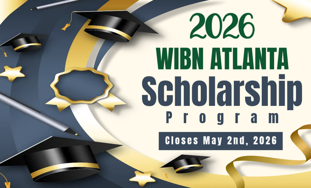 WIBN Atlanta's 2026 Scholarship Program is NOW OPEN!
