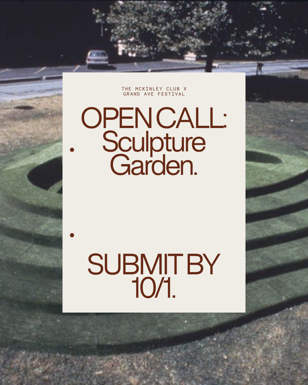 Open Call: Sculpture Garden