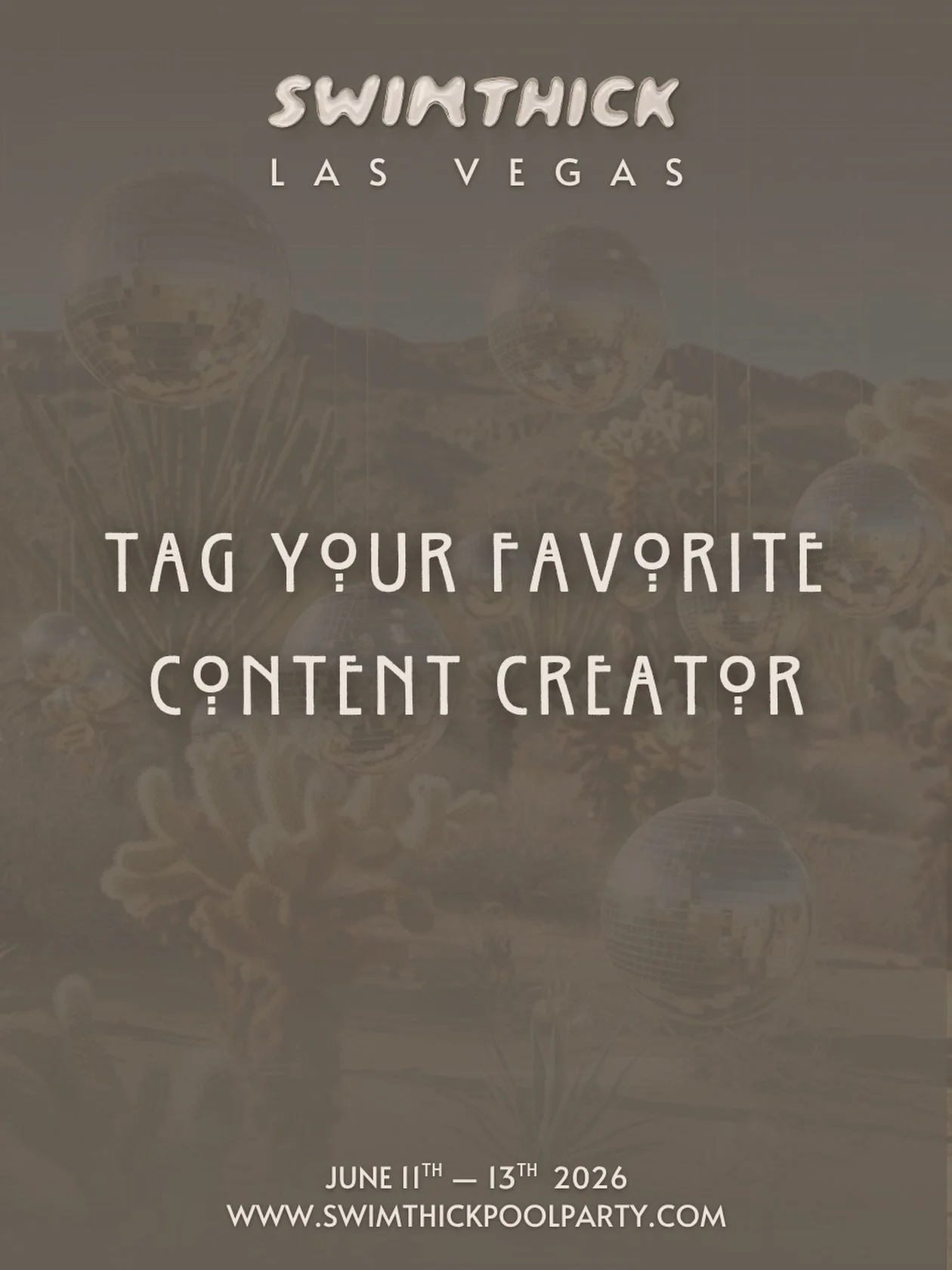 Tag your favorite Make up, fashion, lifestyle, artists, influencer; who you&rsquo;d like to see in the desert! 🖖🏽🛸#SwimThickLasVegas #SwimThick 
www.swimthickpoolparty.com
June 11th - 13th 2026