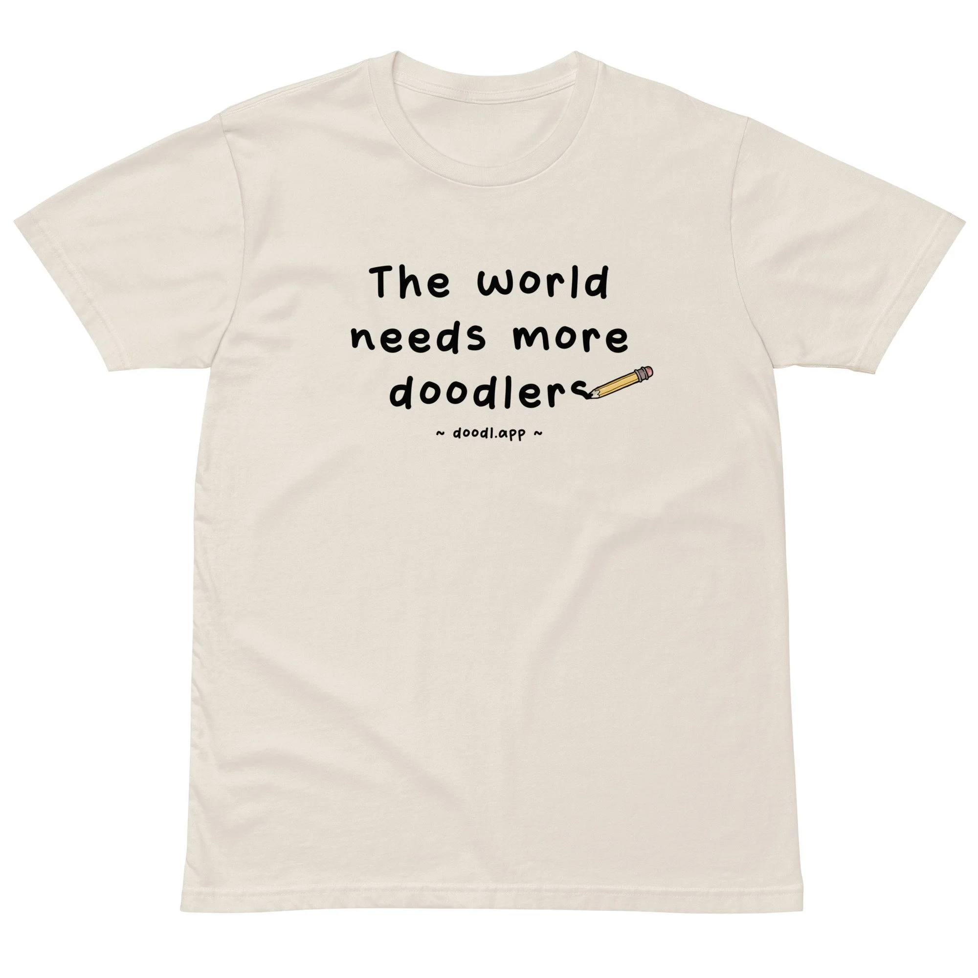 The World Needs More Doodlers Tee