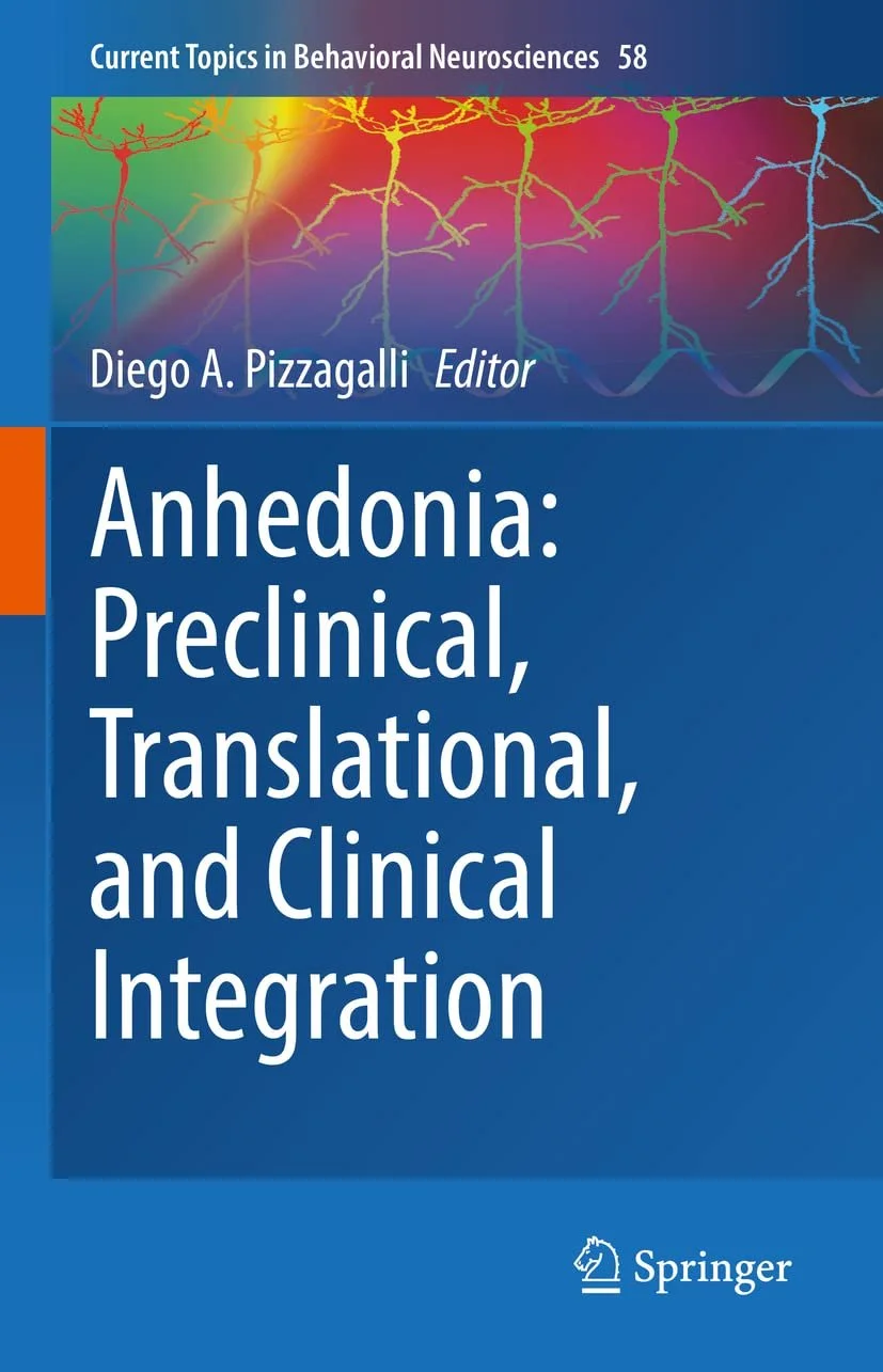 Cover of a book titled "Anhedonia: Preclinical, Translational, and Clinical Integration" edited by Diego A. Pizzagalli. The background features colorful illustrations of neurons.
