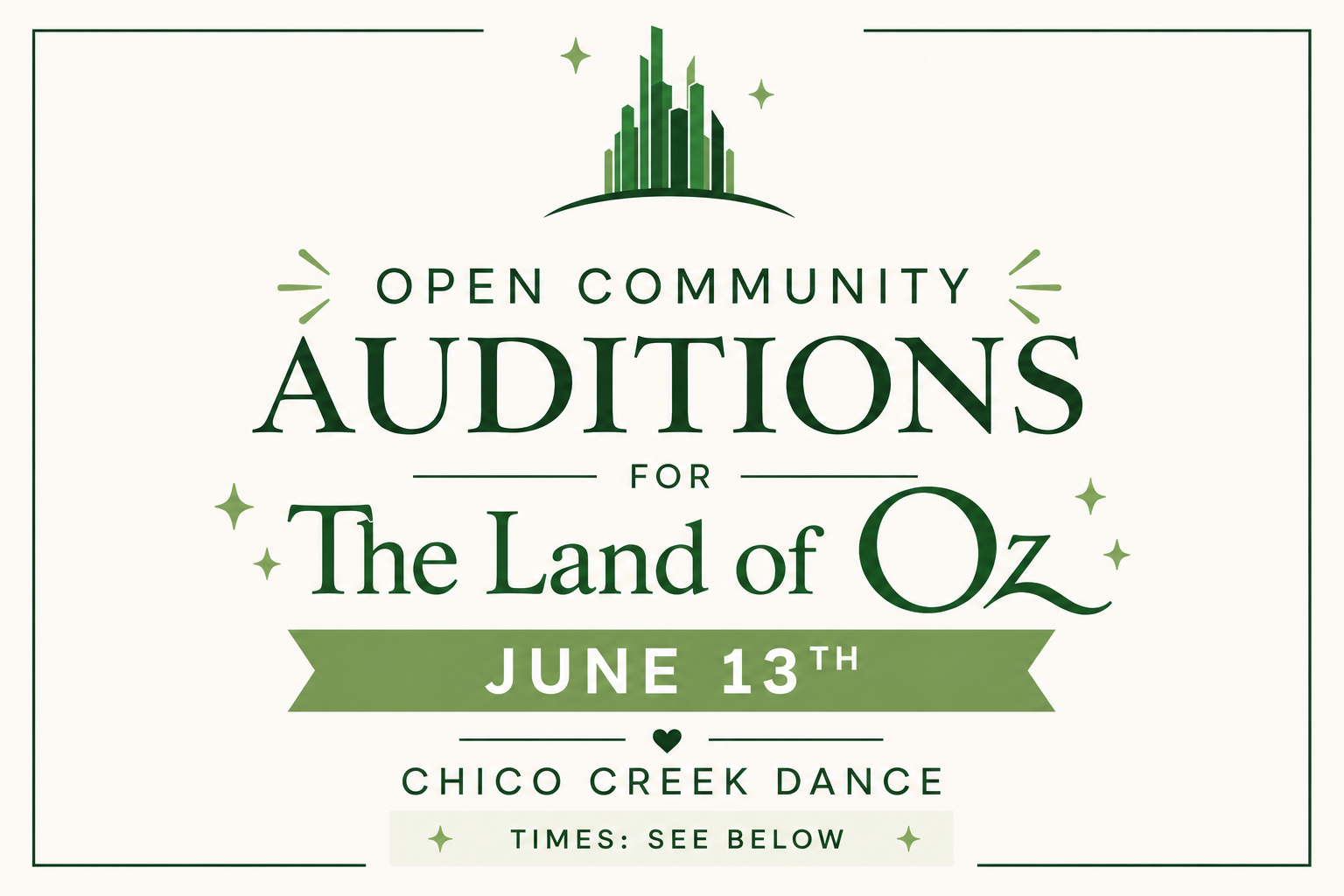 Chico Community Ballet "Land of Oz"&nbsp; Open Auditions