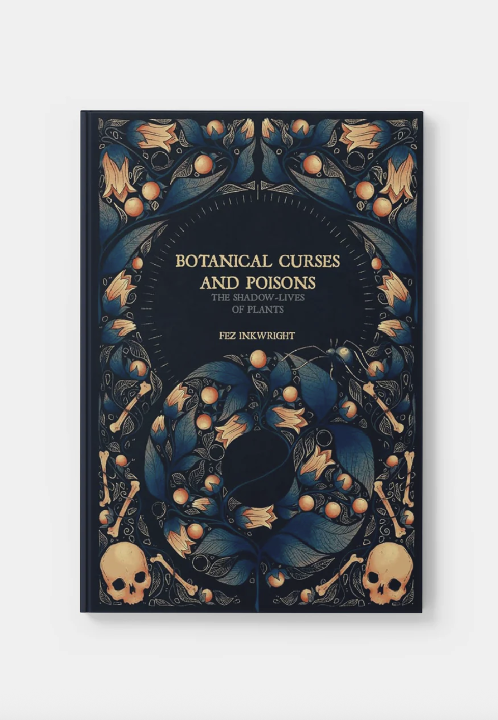 Disturbia Botanical Curses and Poisons: The Shadow-Lives of Plants Book