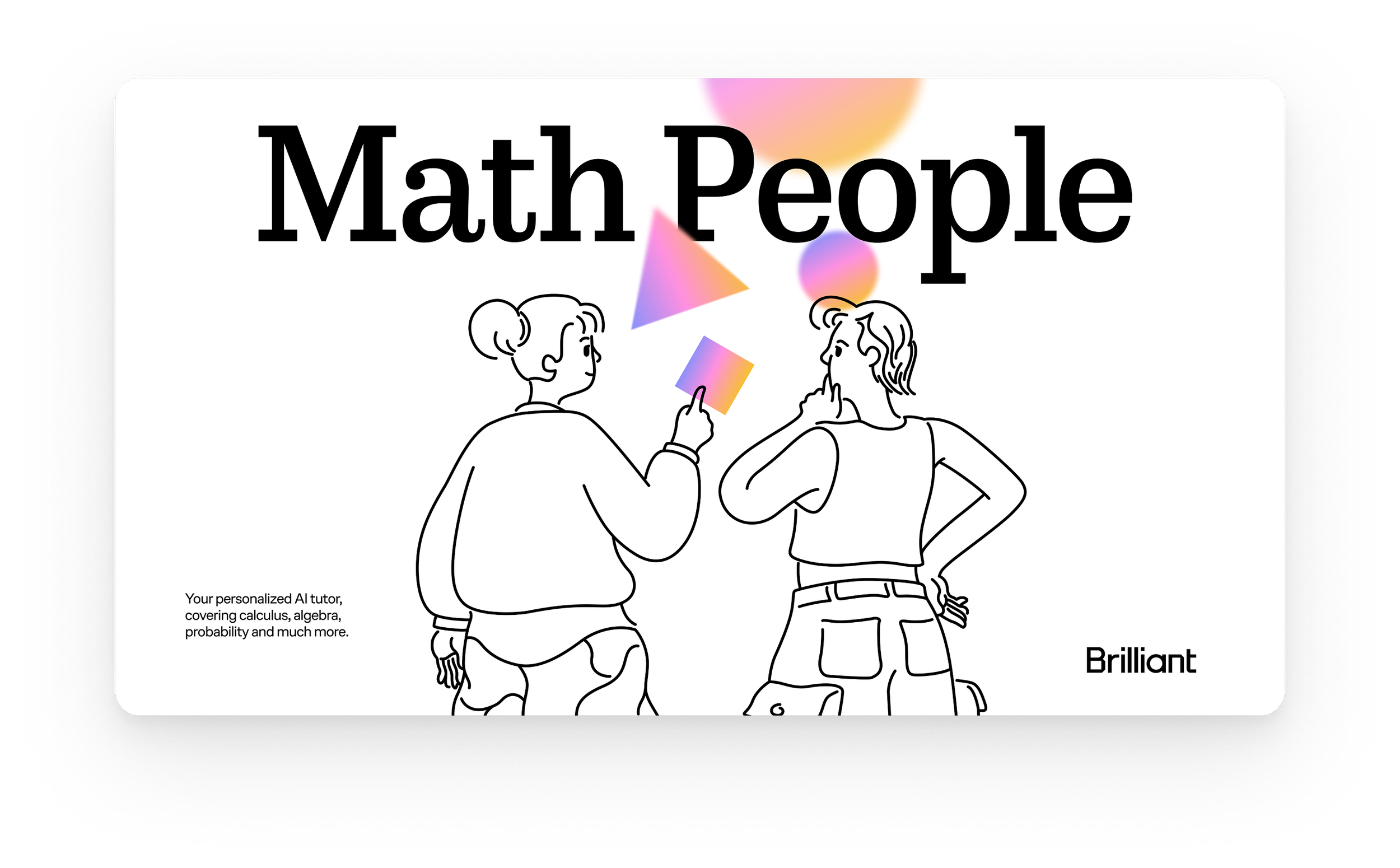 A digital illustration featuring two girls, one with a bun and the other with loose hair, engaging in conversation with a background of colorful geometric shapes. The text 'Math People' is prominently displayed at the top, with a small caption at the