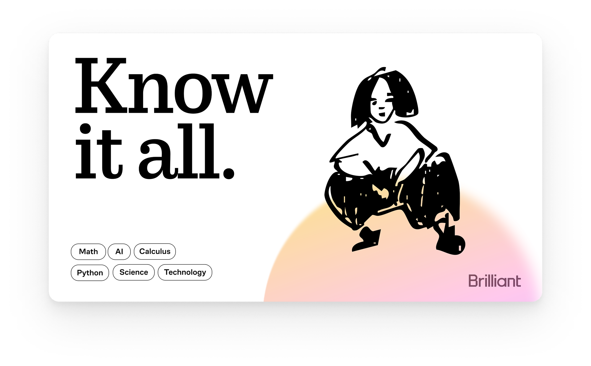 A motivational sign with the phrase 'Know it all.' in large black text on a white background. Includes a simple black sketch of a person sitting with crossed legs and a smartphone or book. Labels underneath include 'Math,' 'AI,' 'Calculus,' 'Python,'