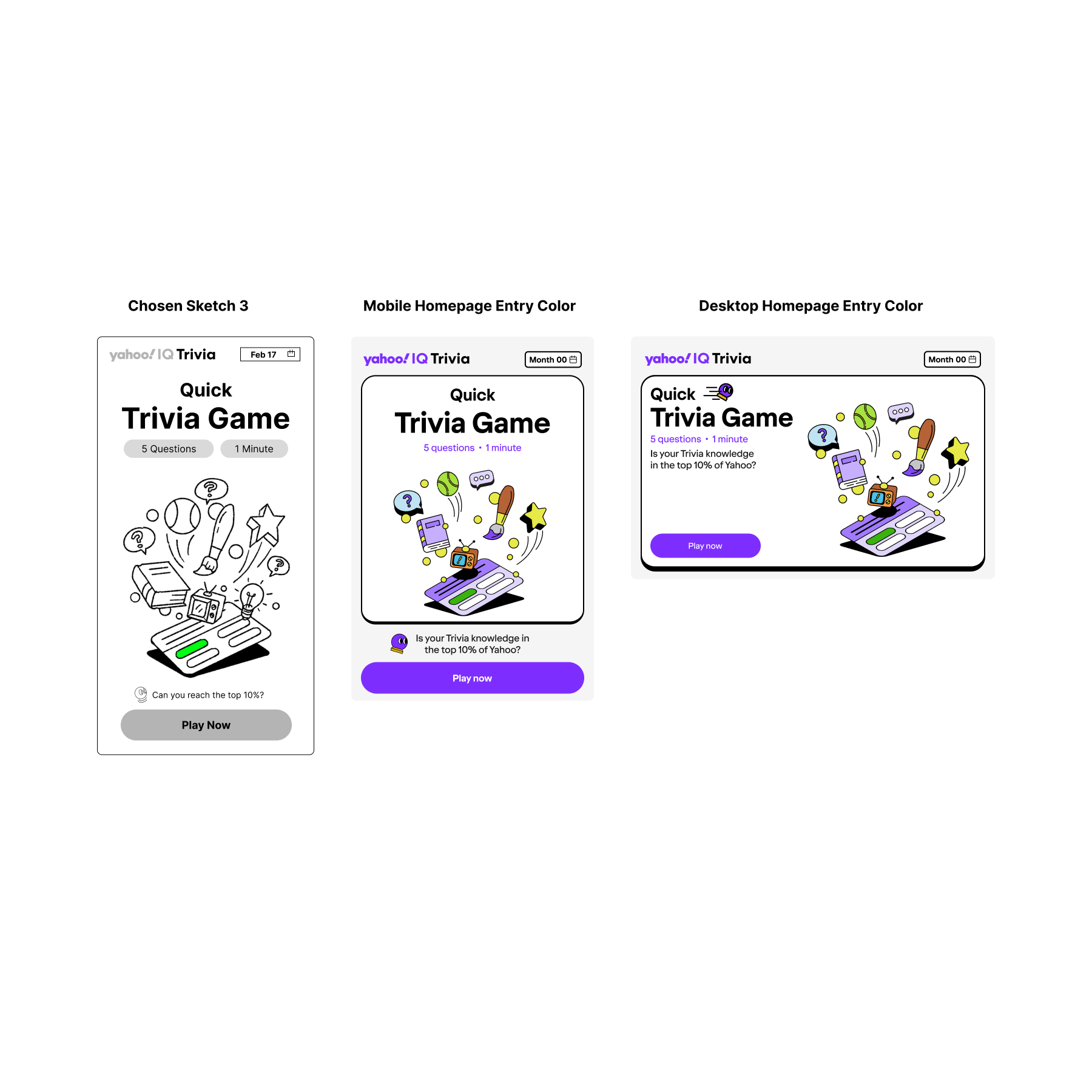 Three variations of a Yahoo! IQ trivia game interface, displayed side by side. The leftmost is a black and white sketch version with a 'Play Now' button. The middle is a colorful mobile version with a 'Play now' button. The rightmost is a colorful de