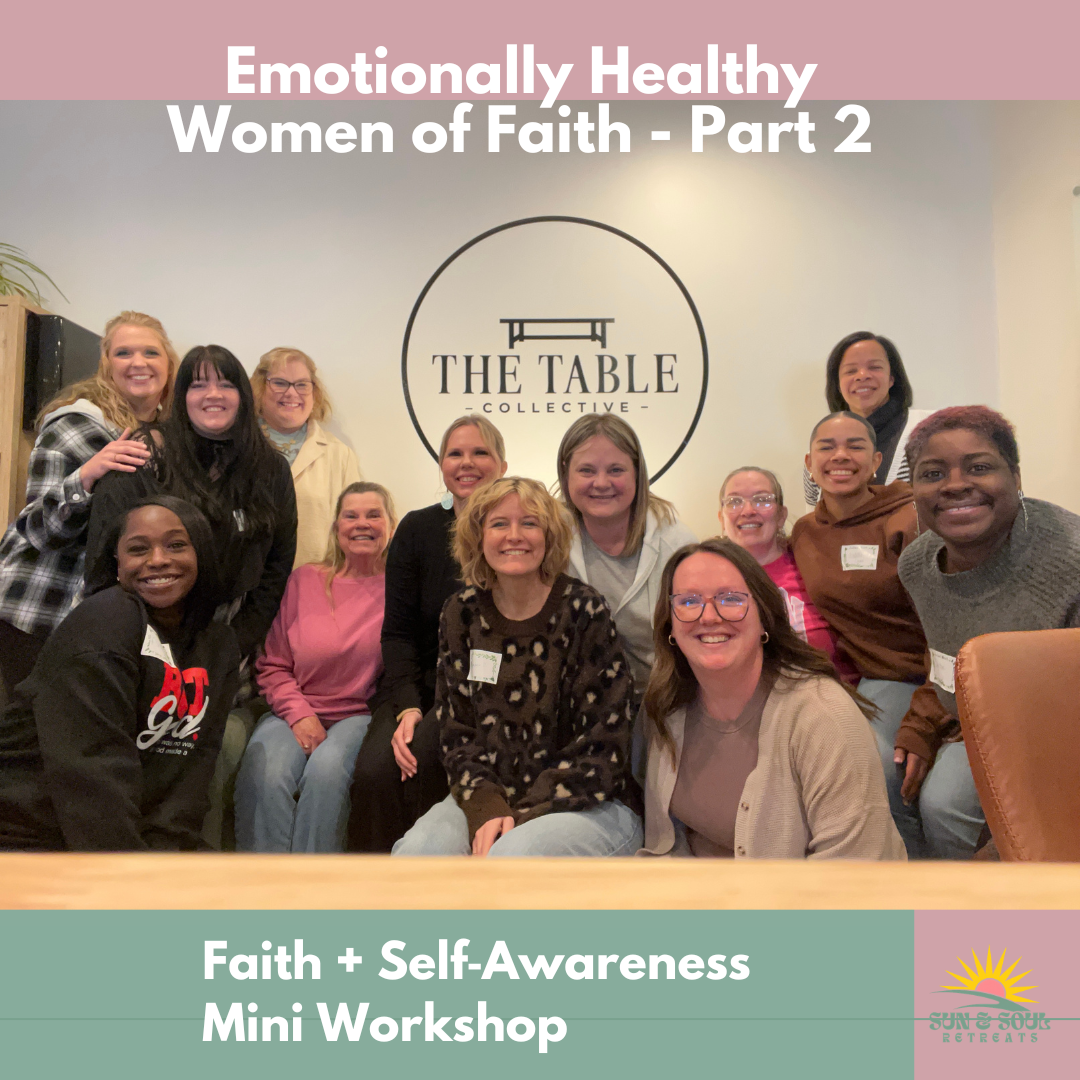 Emotionally Healthy Women of Faith - Part 2