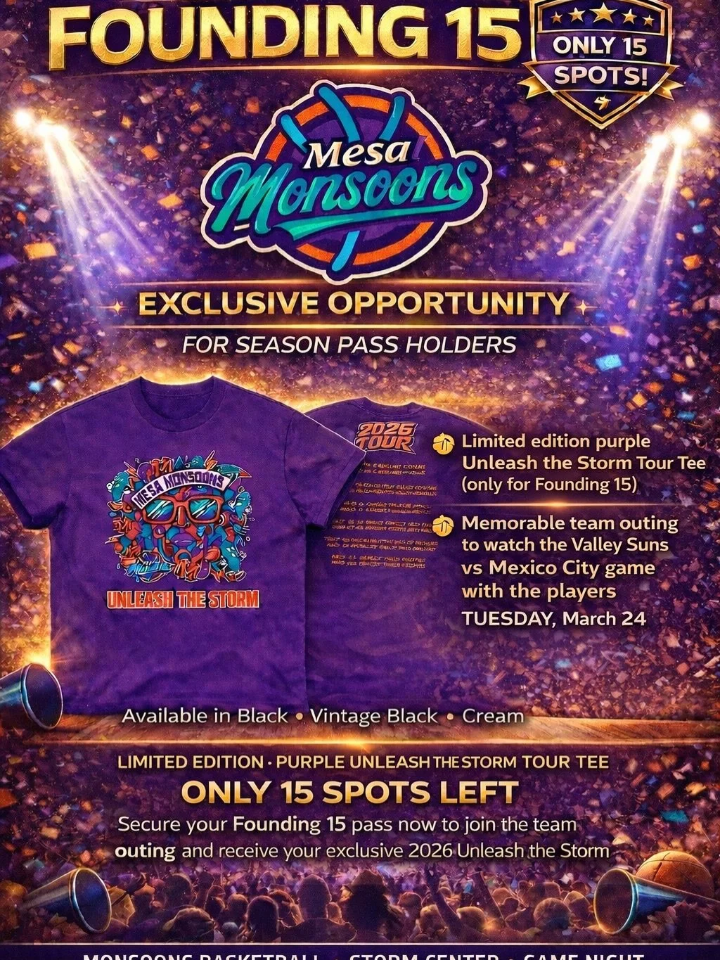 Storm Nation&hellip; this one is special. 🌩️

We&rsquo;re opening up The Founding 15 &mdash; the first 15 fans to lock in a Mesa Monsoons Season Pass for the 2026 season.

And we&rsquo;re celebrating the ones who believed first.

🏀 Founding 15 Perk