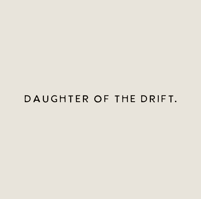 Daughter of the Drift - Ebb Harper