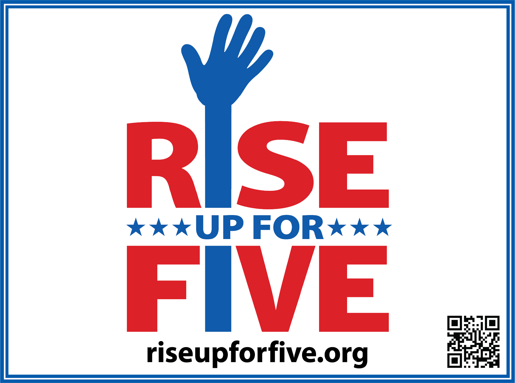 Rise Up for Five 24x18 yard sign.png
