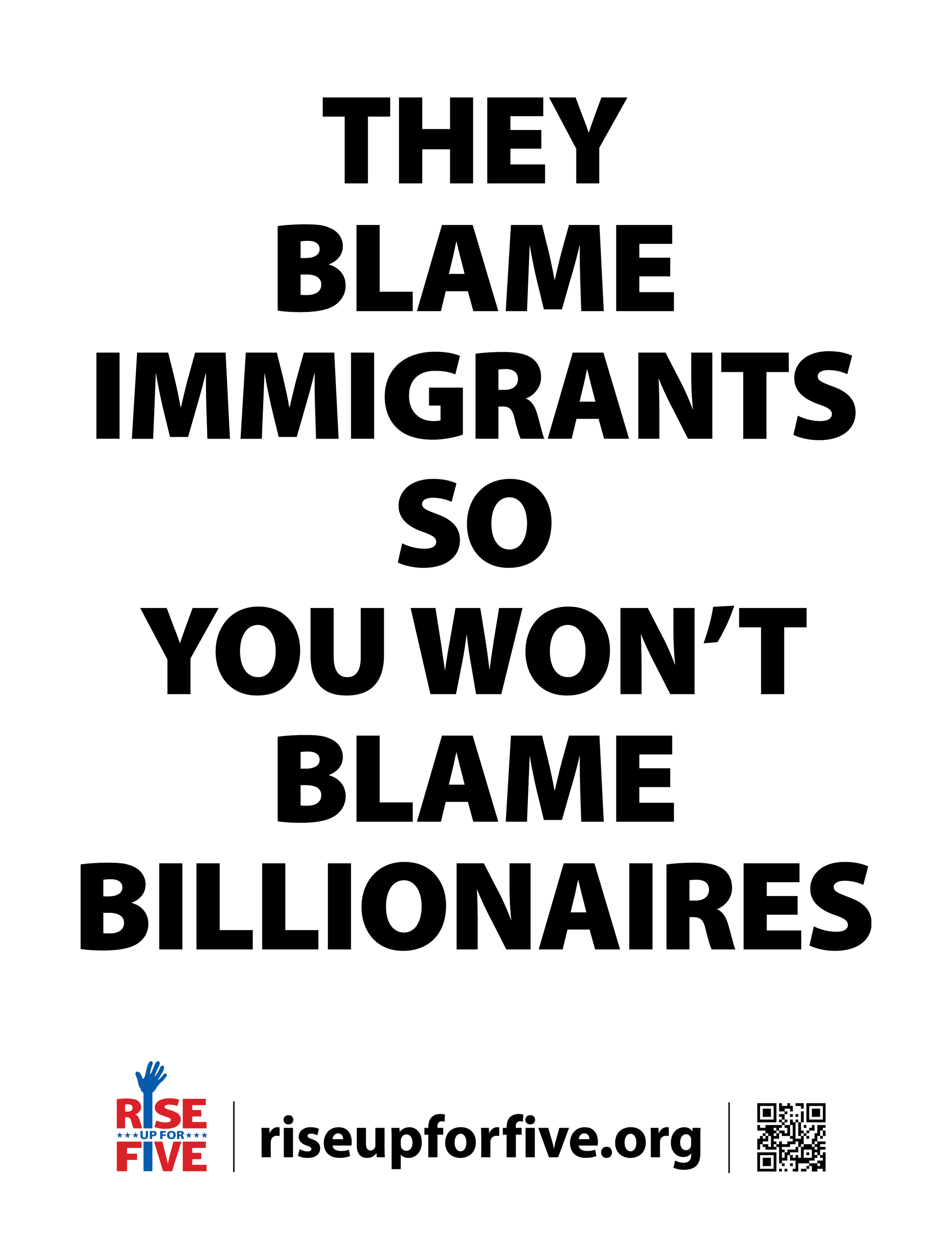 BLAME BILLIONAIRES NOT IMMIGRANTS portrait letter 1.png